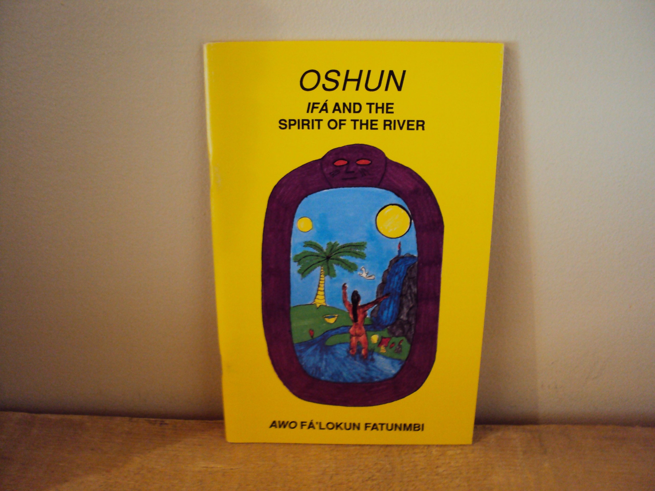 Oshun: Ifa and The Spirit of the River