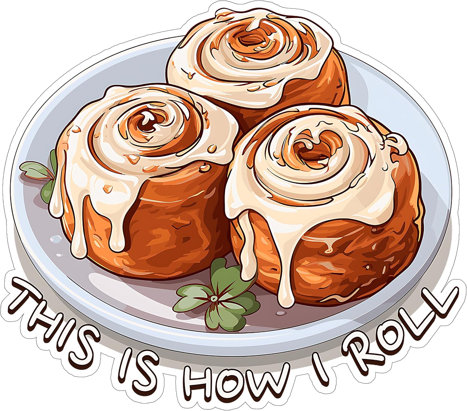 This is How I Roll Waterproof Vinyl Sticker 4 Inch Decal