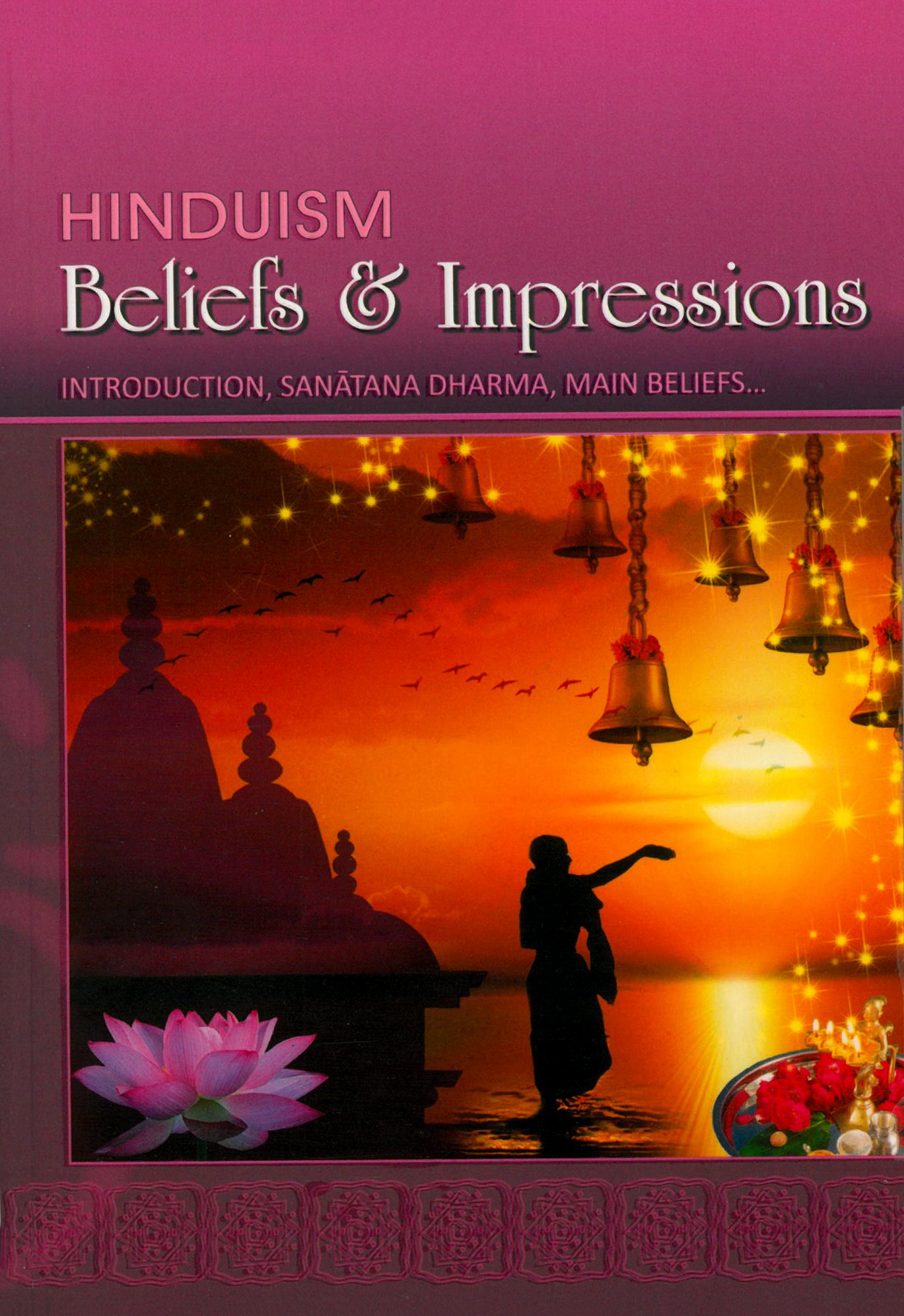 Hinduism: Beliefs and Impressions