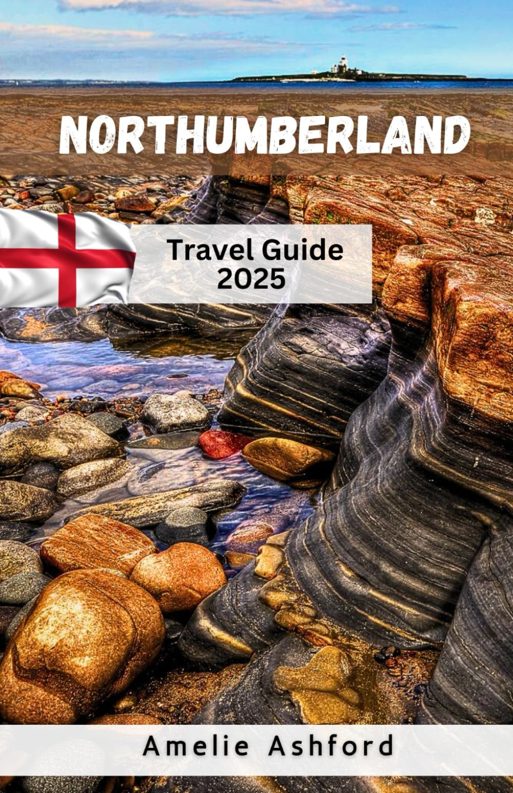Northumberland Travel Guide 2025: Castles, Coastal Walks, Dark Skies, and Local Flavors
