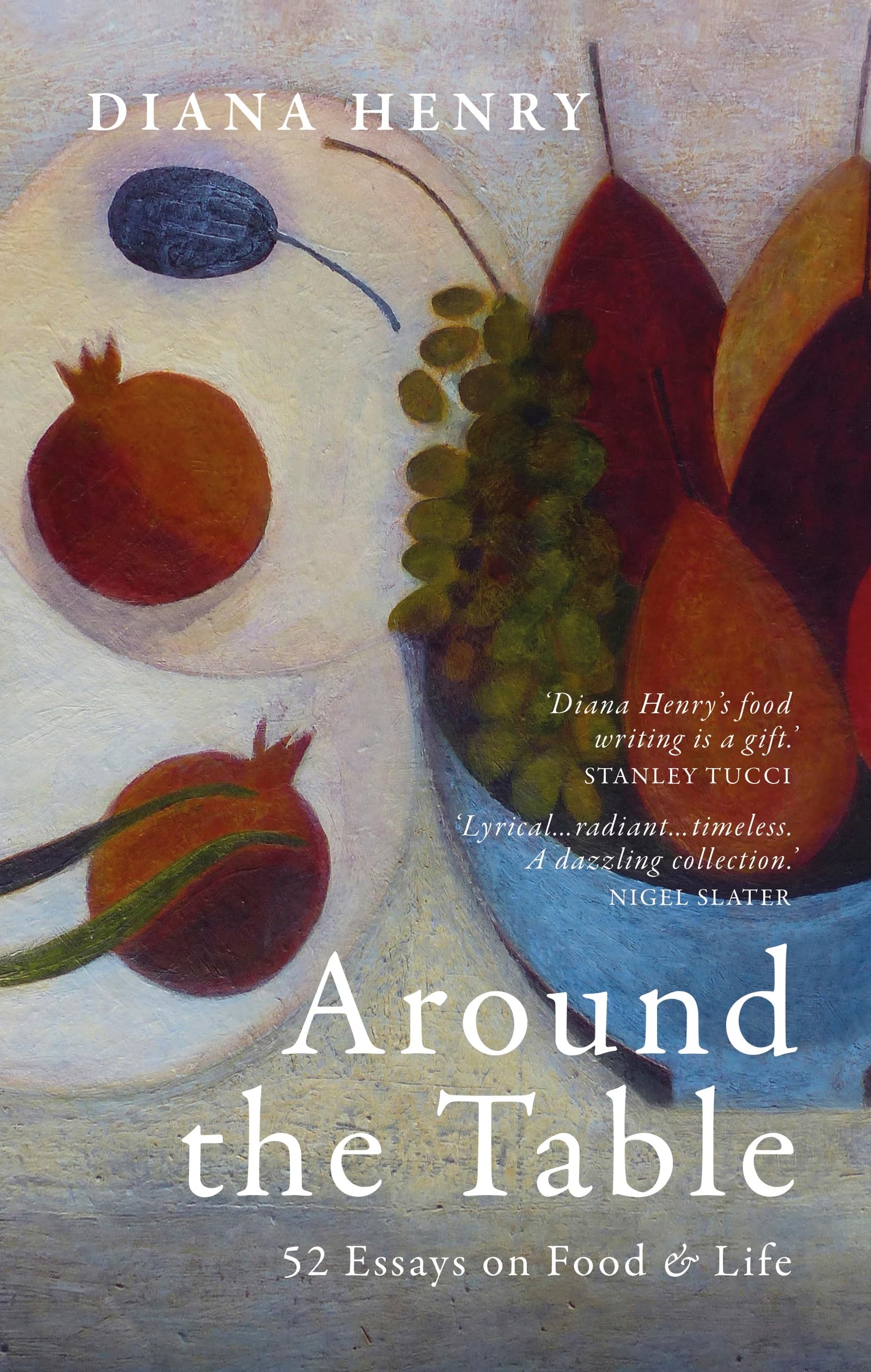 Around the Table: 52 Essays on Food & Life. The perfect gift for foodies