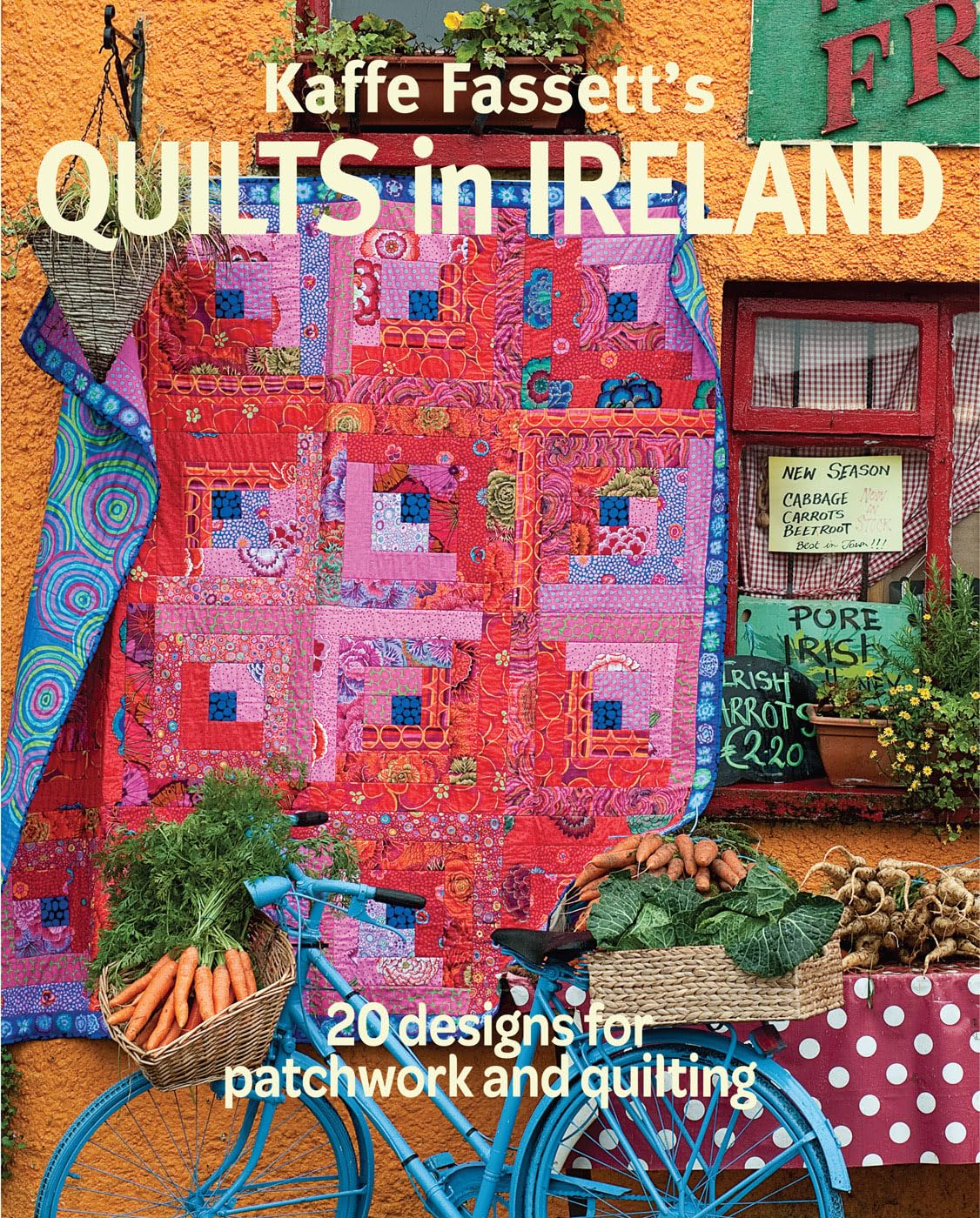Kaffe Fassett's Quilts in Ireland by Kaffe Fassett (Paperback Book)