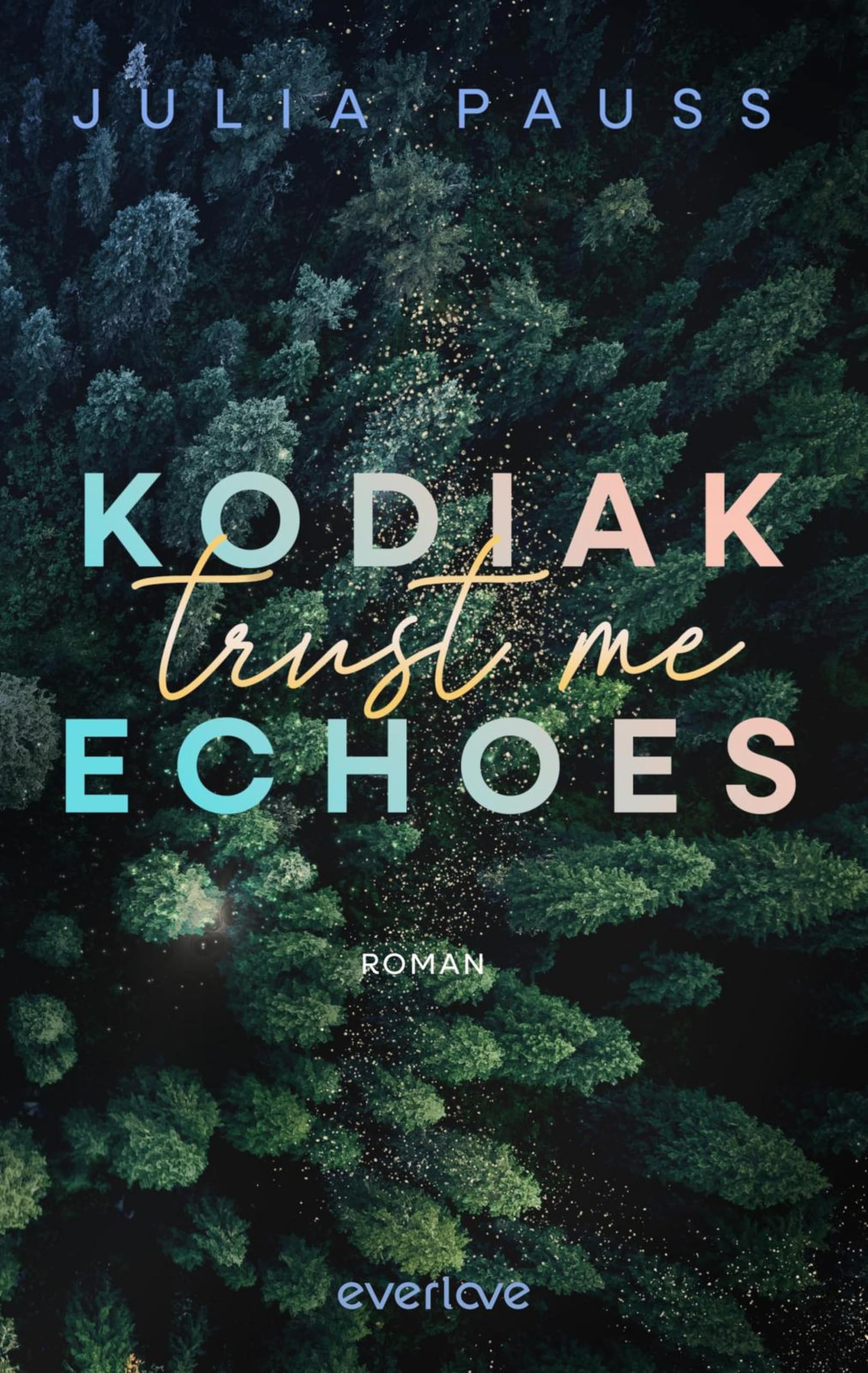 Kodiak Echoes – Trust me: Roman | New Adult Suspense um einen Cold Case in Alaska (Secrets of Alaska 2)