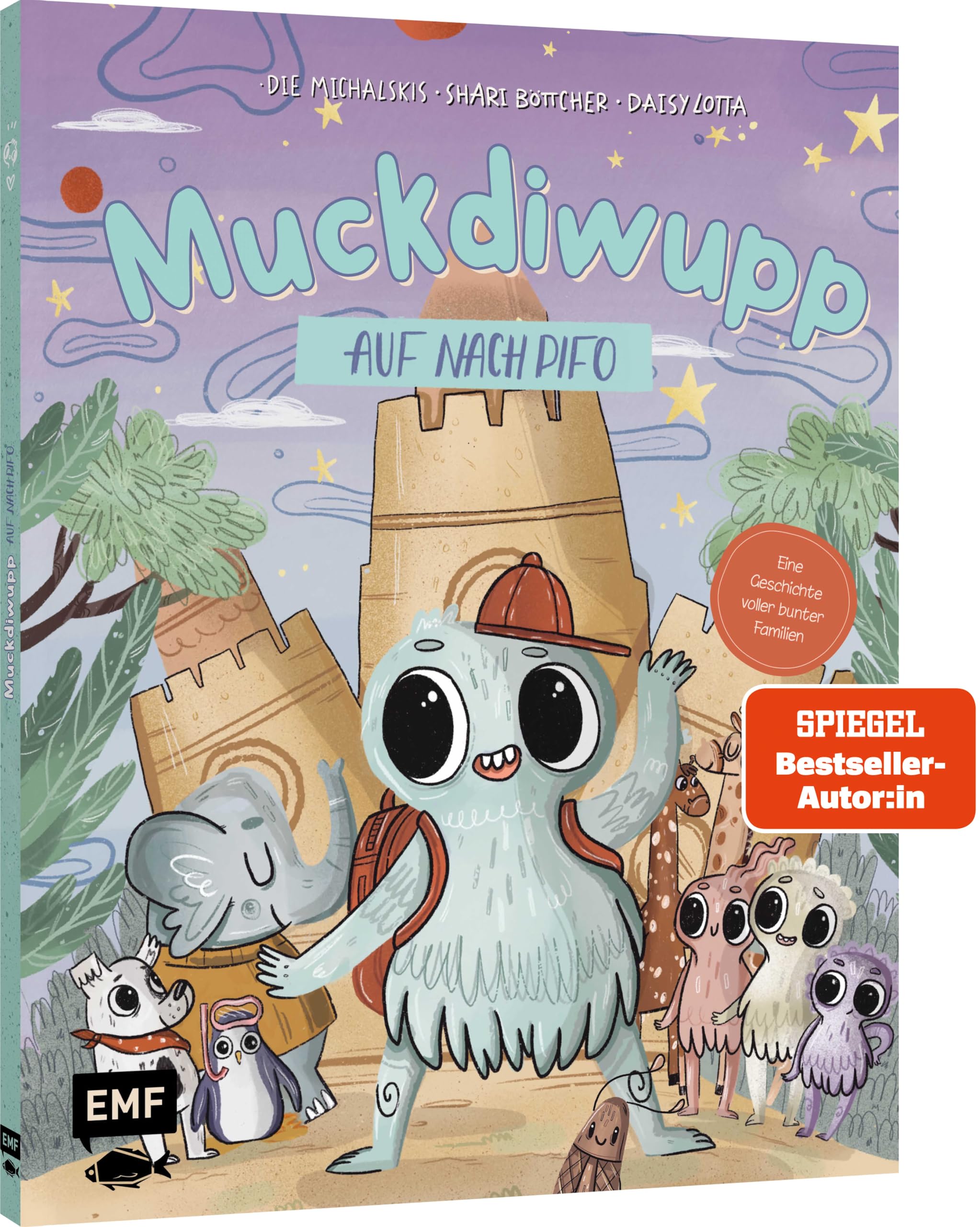 Muckdiwupp – Auf nach Pifo: Eine Bilderbuchgeschichte voller Diversität und bunter Lebensstile über Mut, Selbstvertrauen und das gemeinsame Anders-Sein – für Kinder ab 4 Jahren