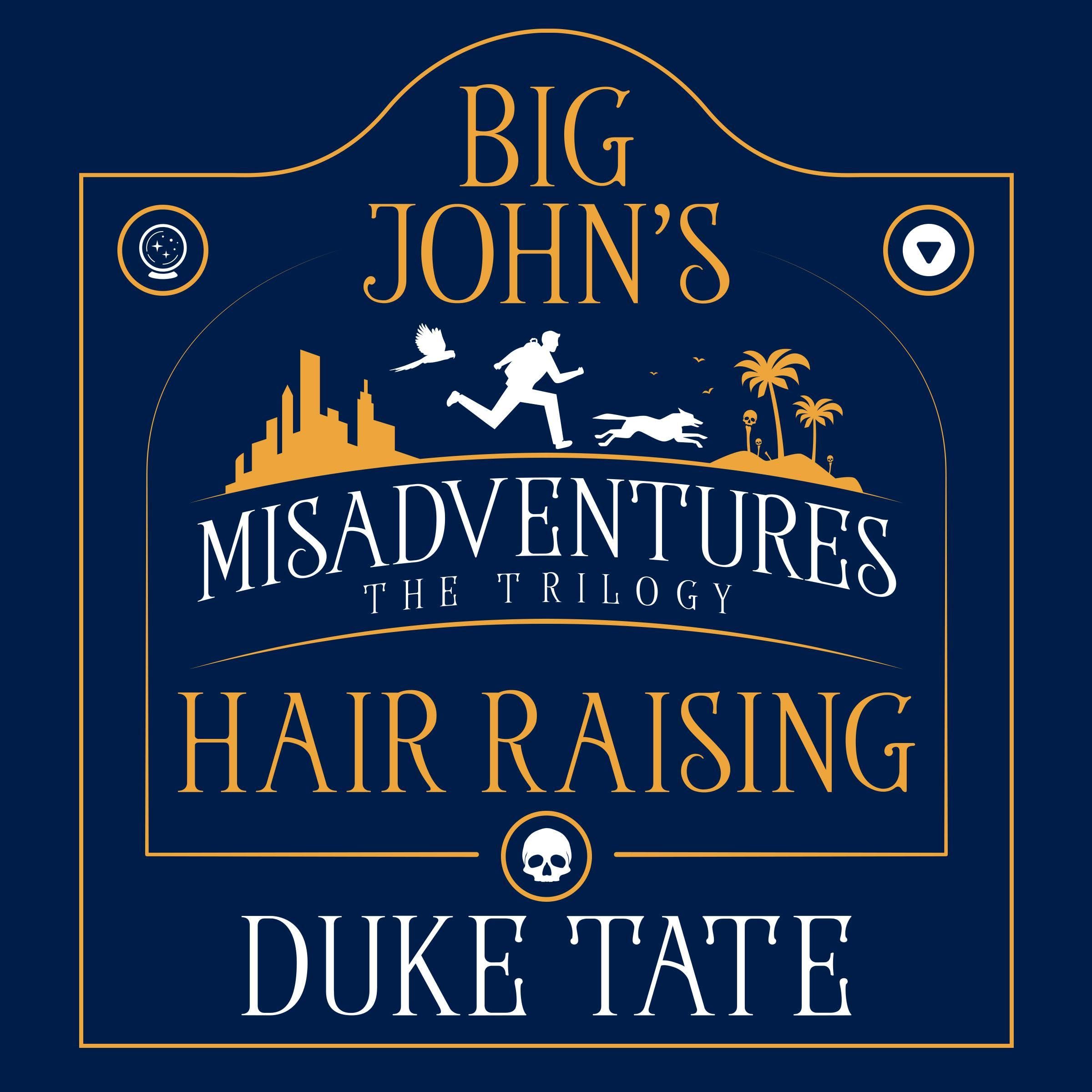 Cover art for Big John’s Hair-Raising Misadventures