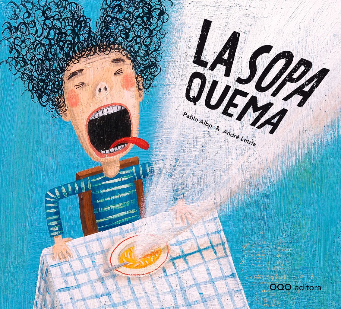 La sopa quema (colección O)