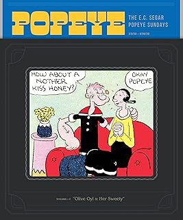Popeye Volume 1: Olive Oyl and Her Sweety (POPEYE HC) Popeye Volume 1: Olive Oyl and Her Sweety (POPEYE HC)