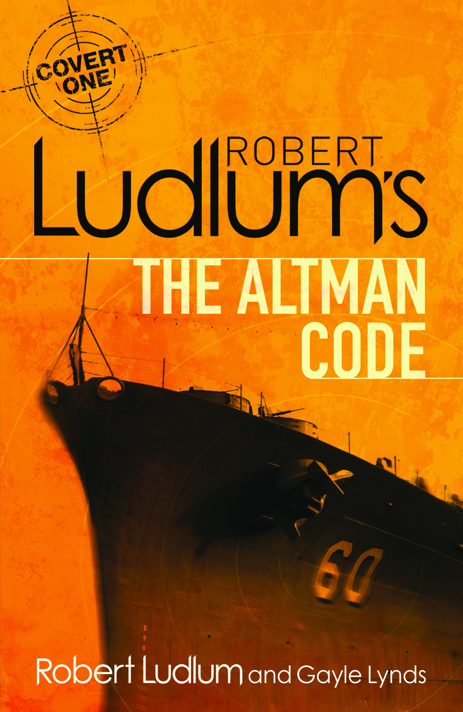 Robert Ludlum's The Altman Code: A Covert-One Novel