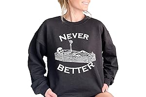 Never Better Skeleton Shirt Women: Your Ultimate Halloween Essential