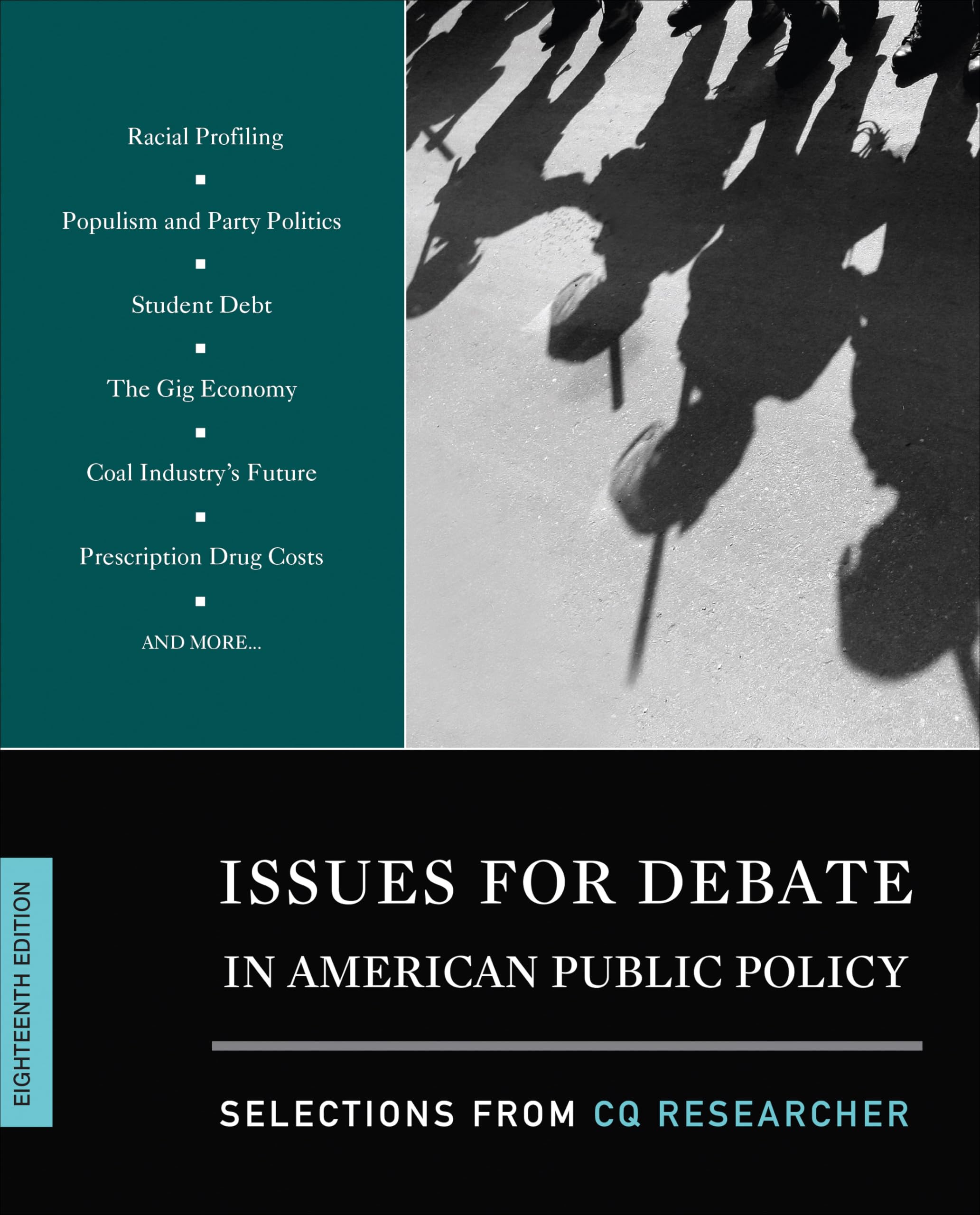Issues for Debate in American Public Policy: Selections from CQ Researcher