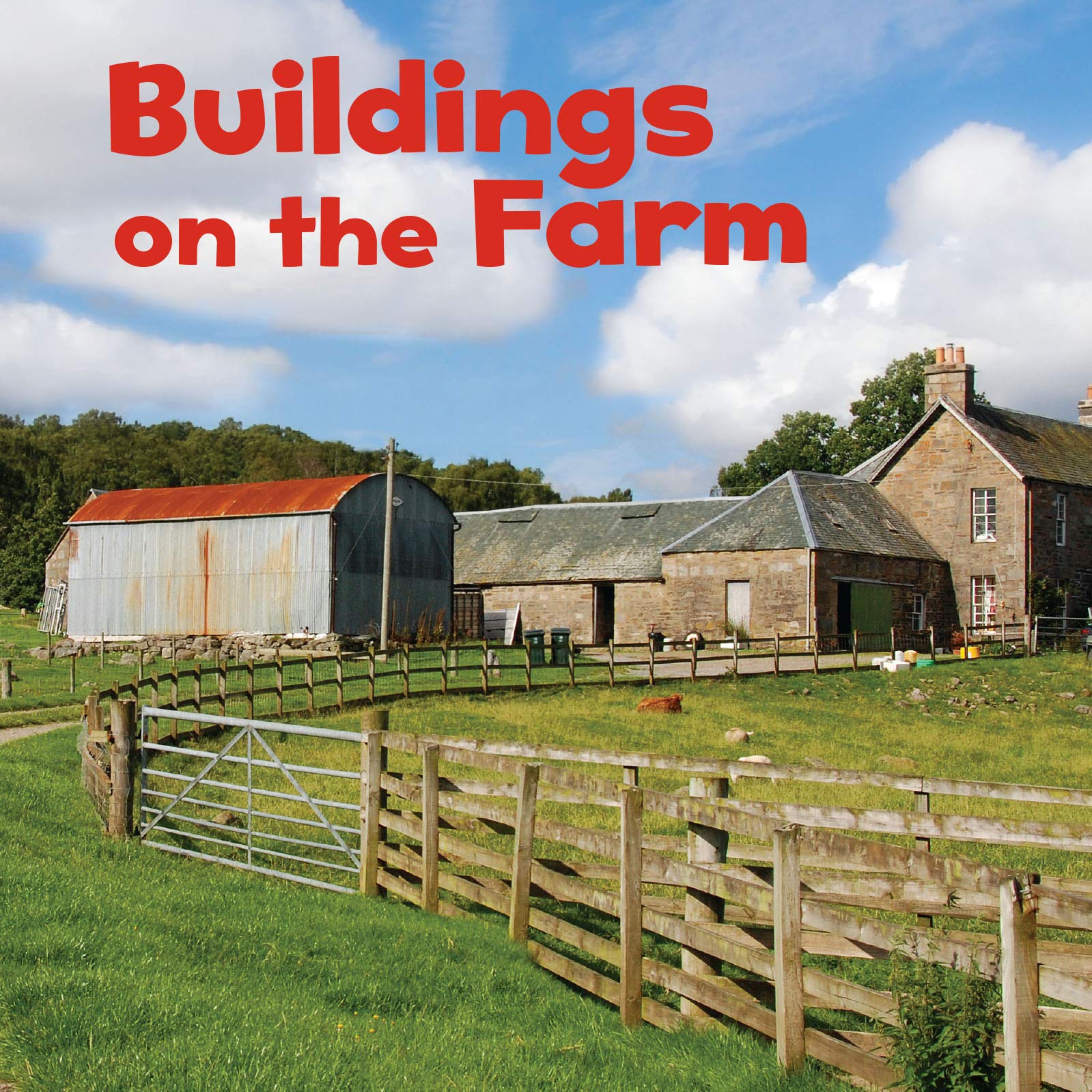 Farm Facts: Buildings on the Farm
