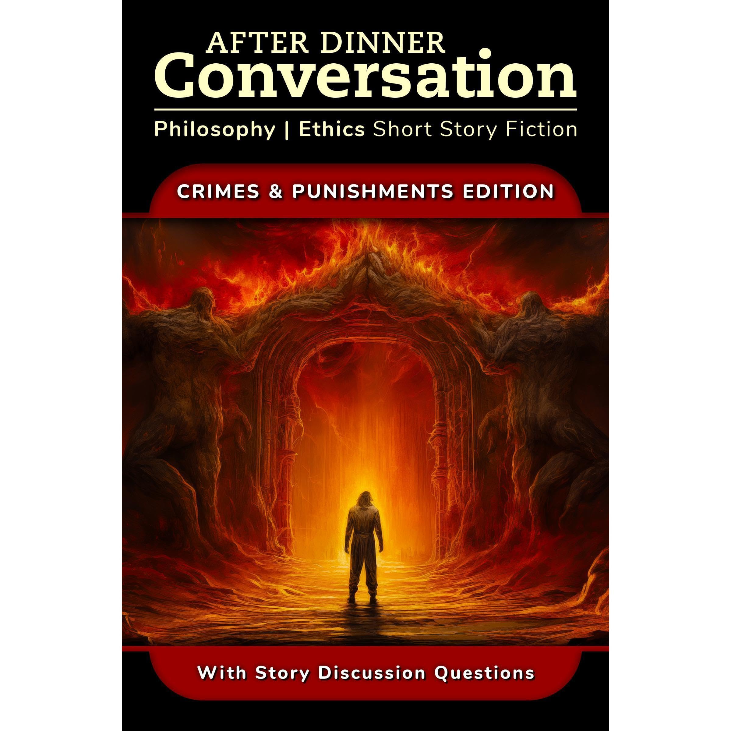 After Dinner Conversation - Crimes And Punishments