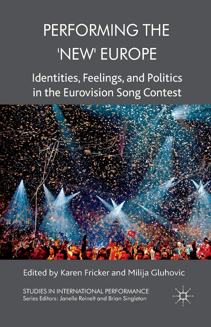 Eurovision Song Contest Performing new Europe décoder politique identité européenne