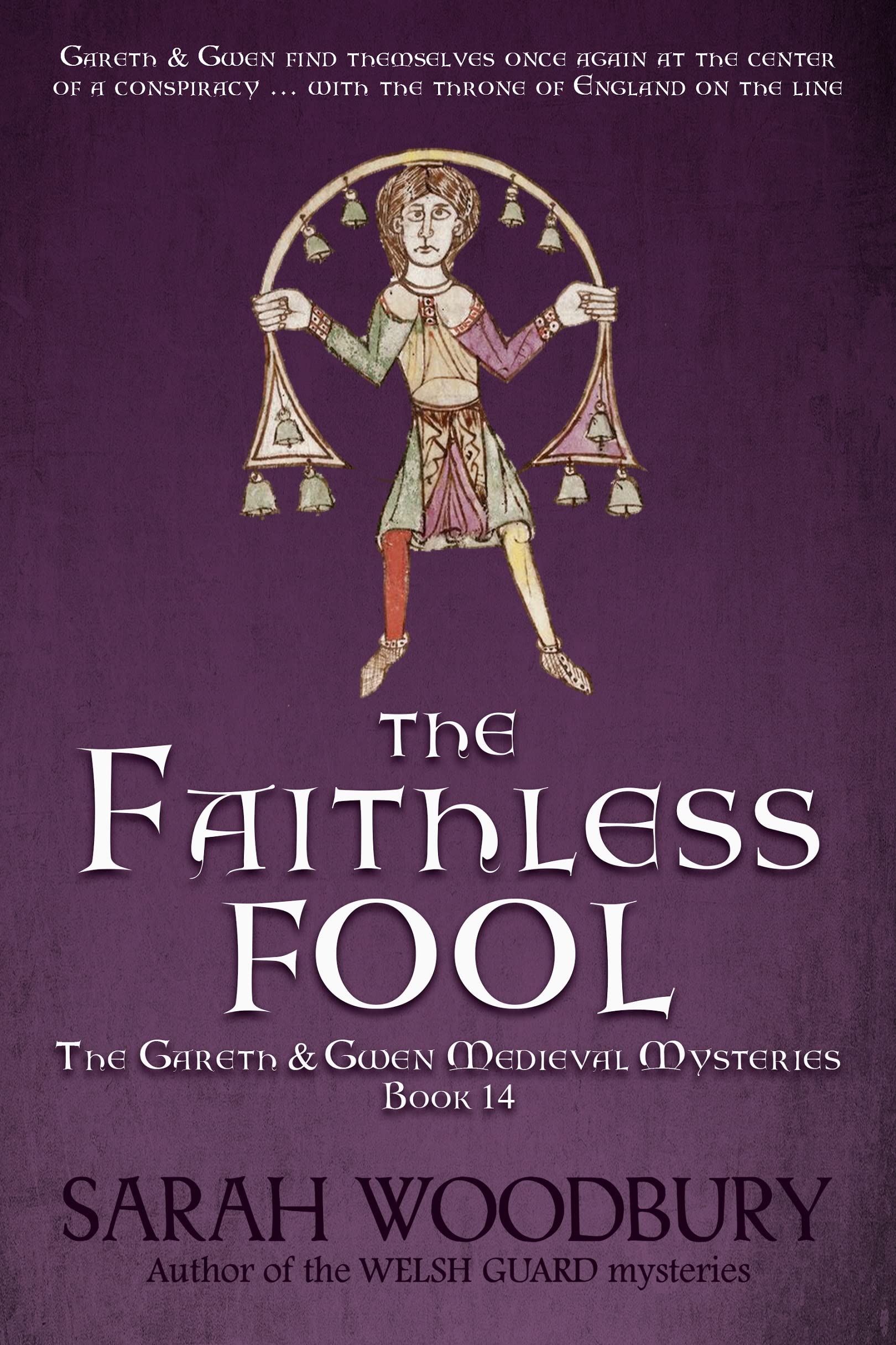 The Faithless Fool (The Gareth & Gwen Medieval Mysteries Book 14)