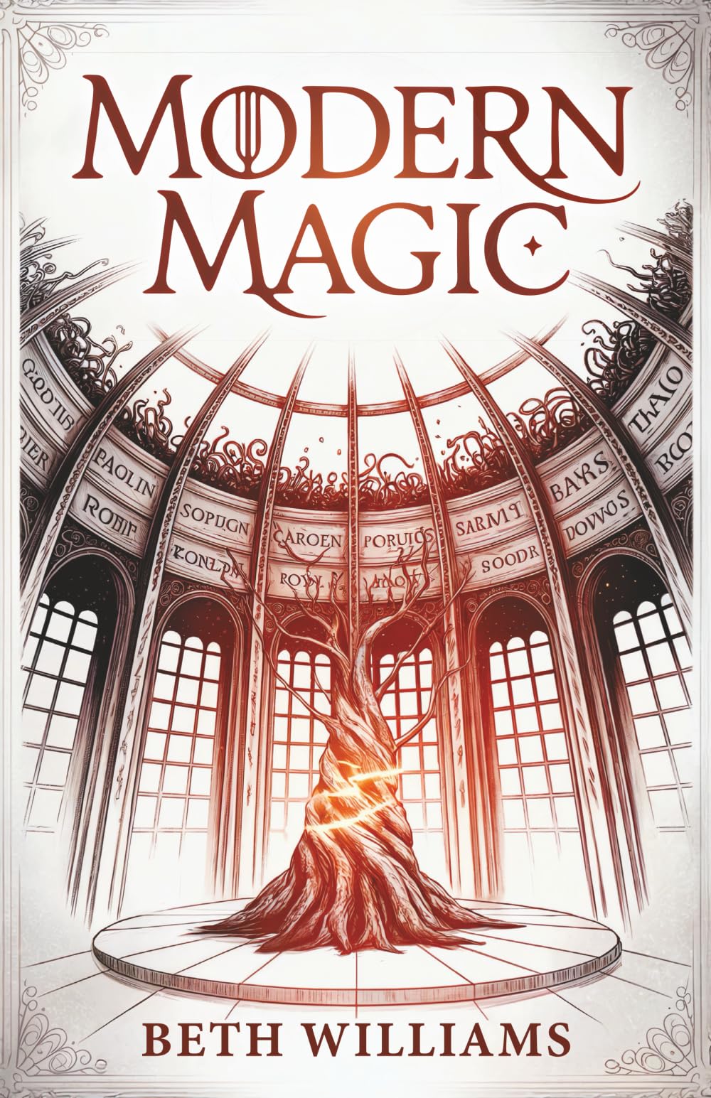 Modern Magic: A contemporary fantasy novel (Book One of the Modern Magic series)