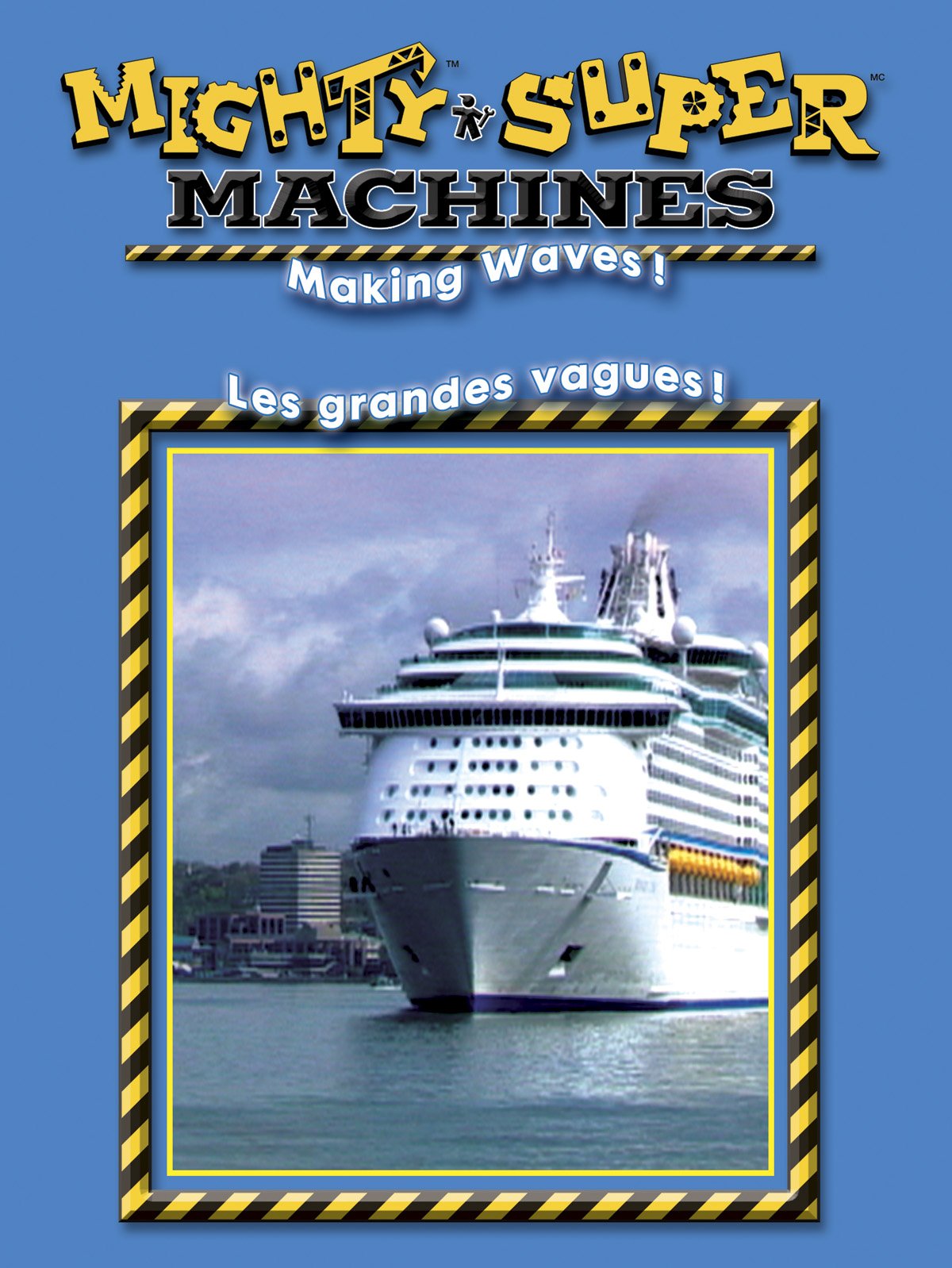 Mighty Machines - Making Waves / Super Machines - Grande Vagues (Bilingue) (Bilingual) [DVD]