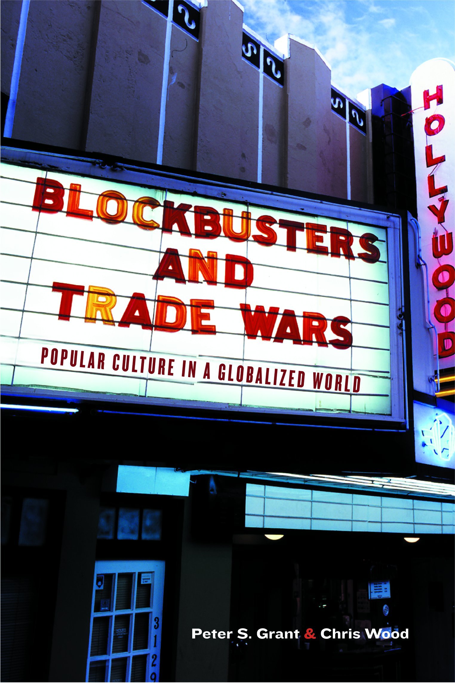 Buy Blockbusters and Trade Wars: Popular Culture in A Globalized World — BookShops.in