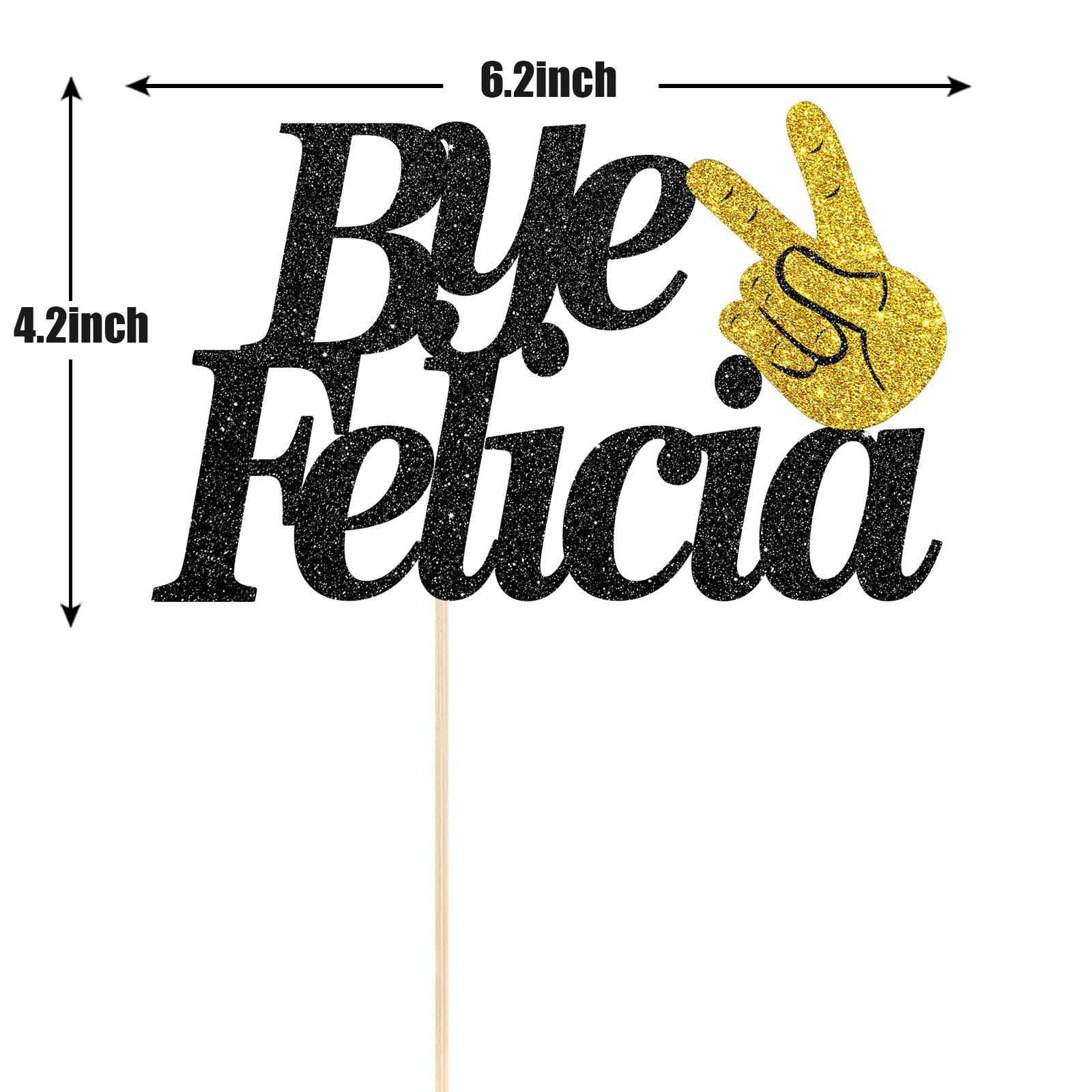 Maicaiffe Black Glitter Bye Felicia Cake Topper - Promotion/Divorce/Going Away/Moving/Job Change/Farewell Party Decoration Supplies