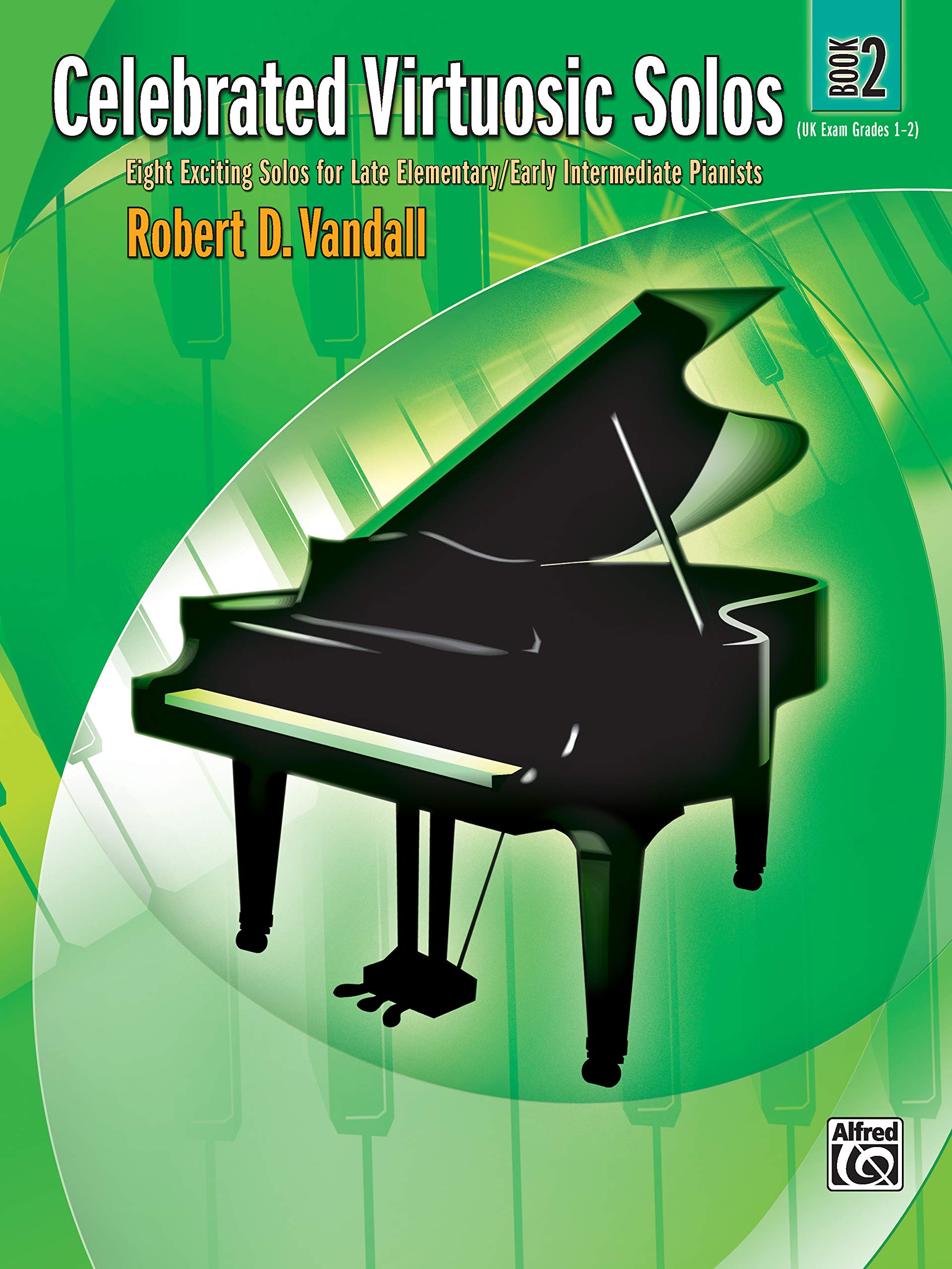 Celebrated Virtuosic Solos, Book 2 (Celebrated, Bk 2)