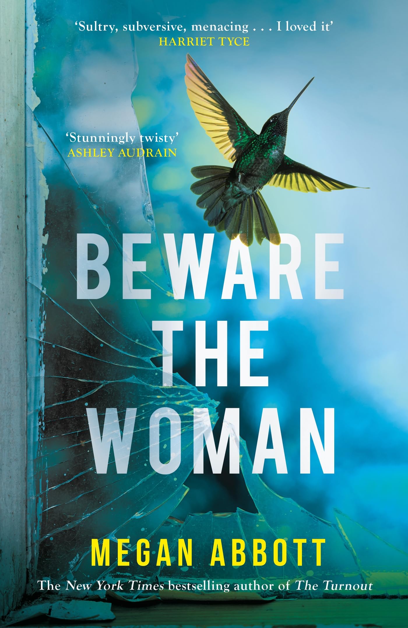 Beware the Woman by Megan Abbott (Hardback Book)