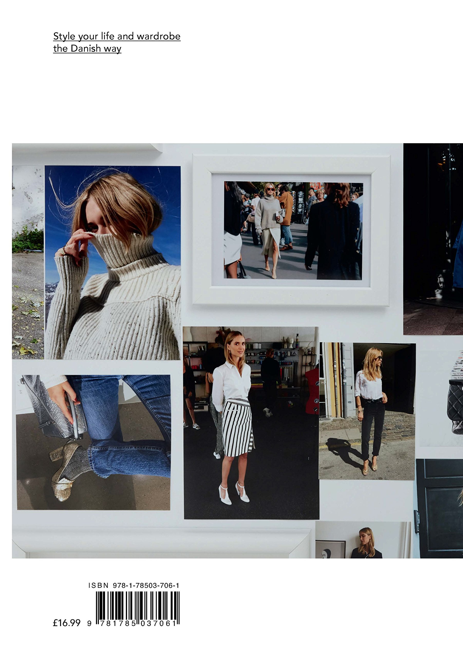 Dress Scandinavian: Style your Life and Wardrobe the Danish Way