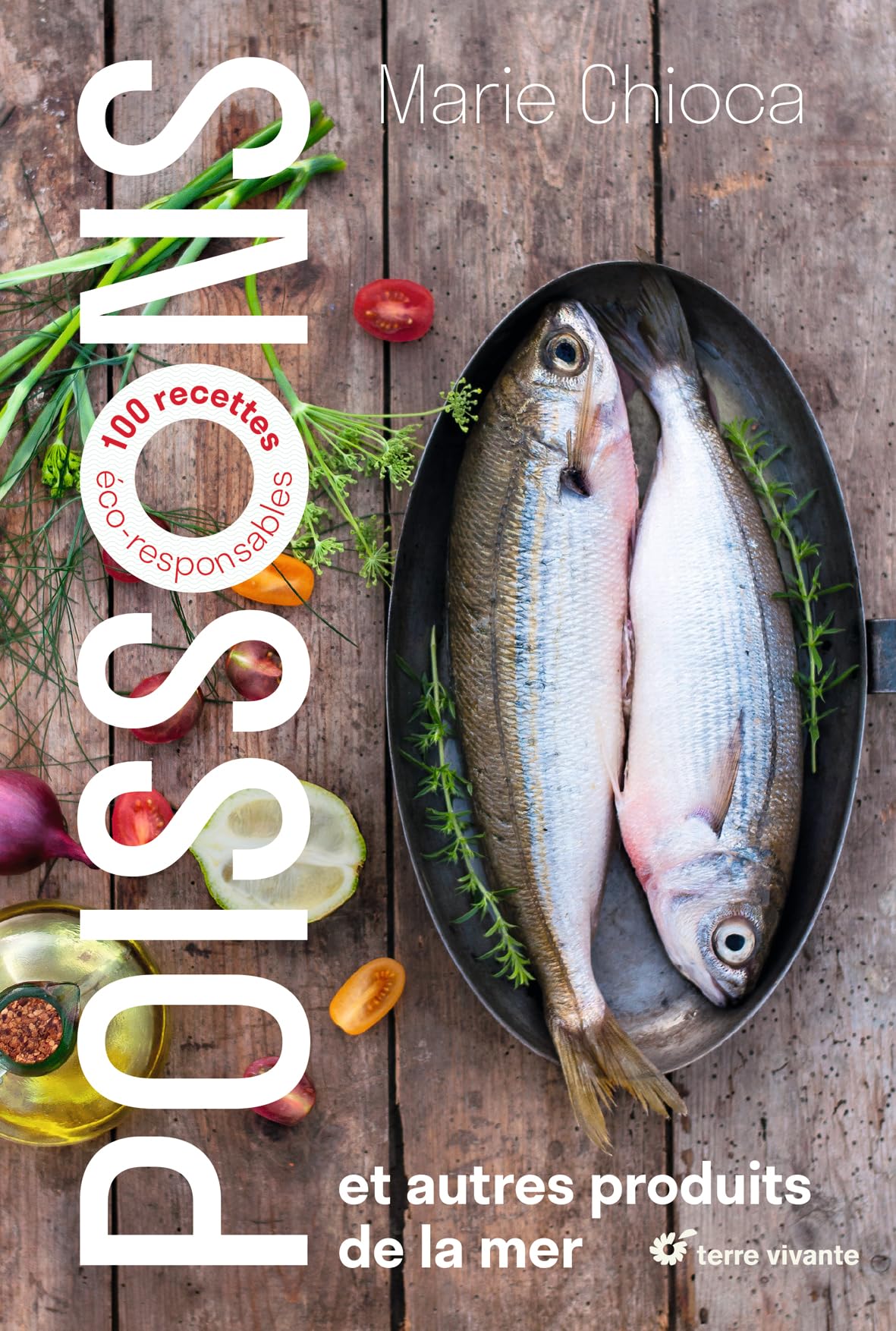 Poissons: et autres produits de la mer