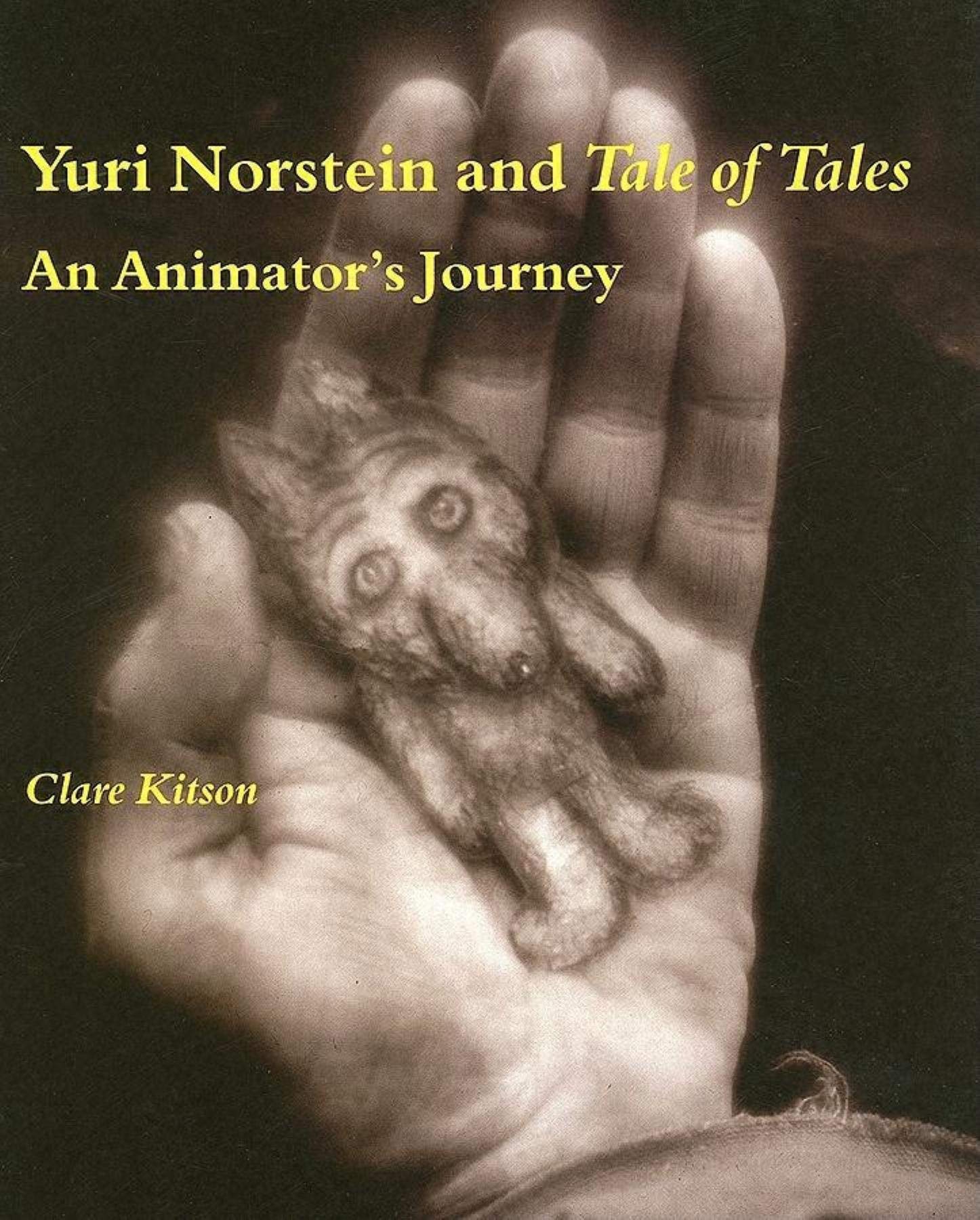 Yuri Norstein and Tale of Tales: An Animator's Journey
