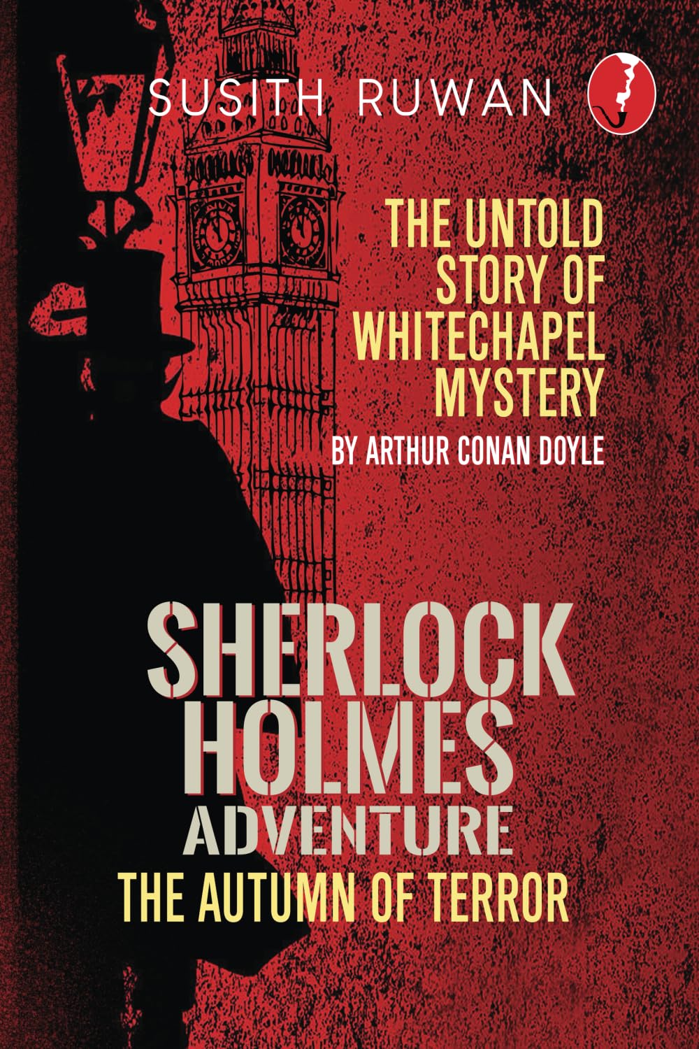 The Autumn of Terror: A Sherlock Holmes Adventure - The untold story series: 1