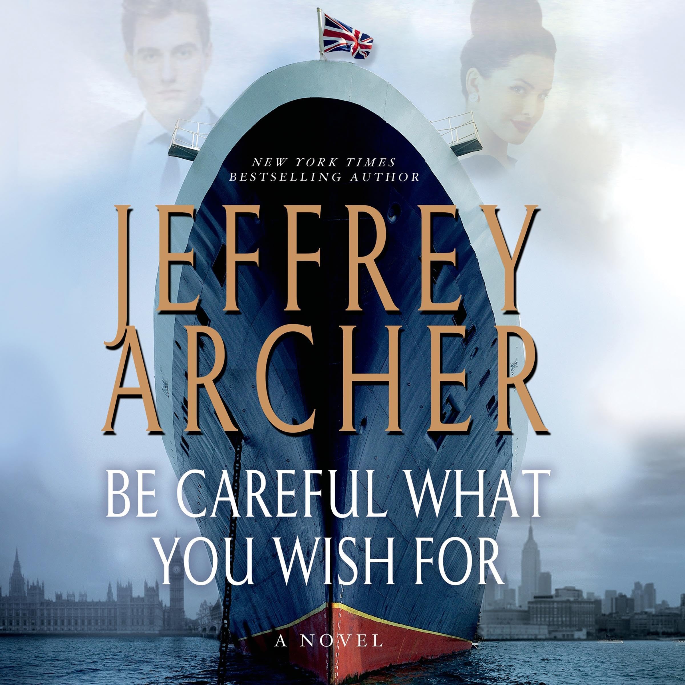 Cover art for Be Careful What You Wish For: The Clifton Chronicles, Book 4