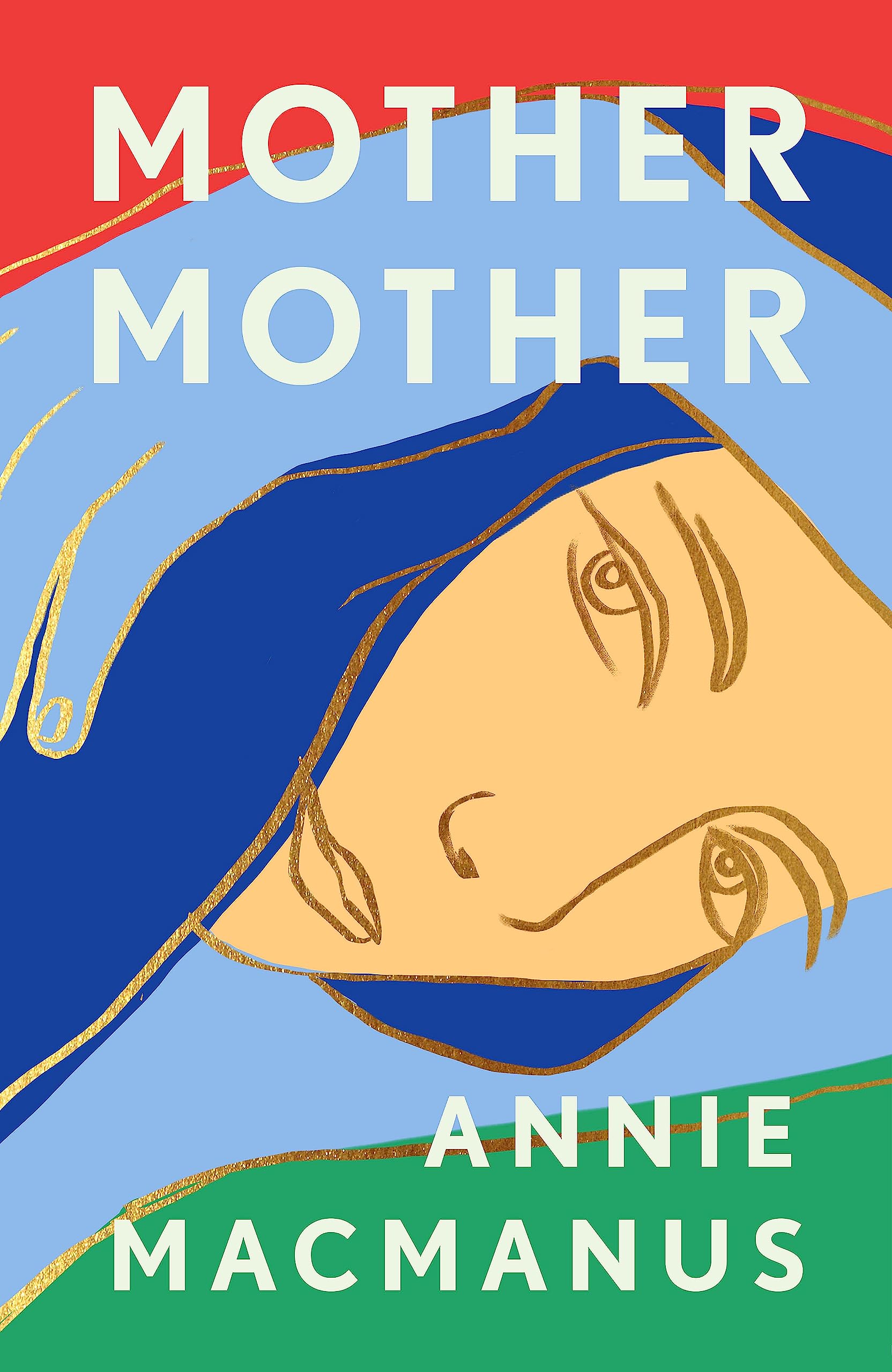 Mother Mother: The Sunday Times Bestseller-Annie Macmanus