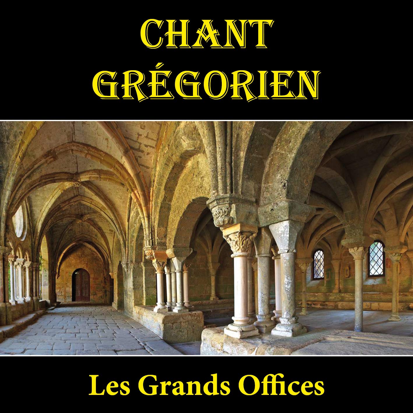 Chant Grégorien : les Grands Offices