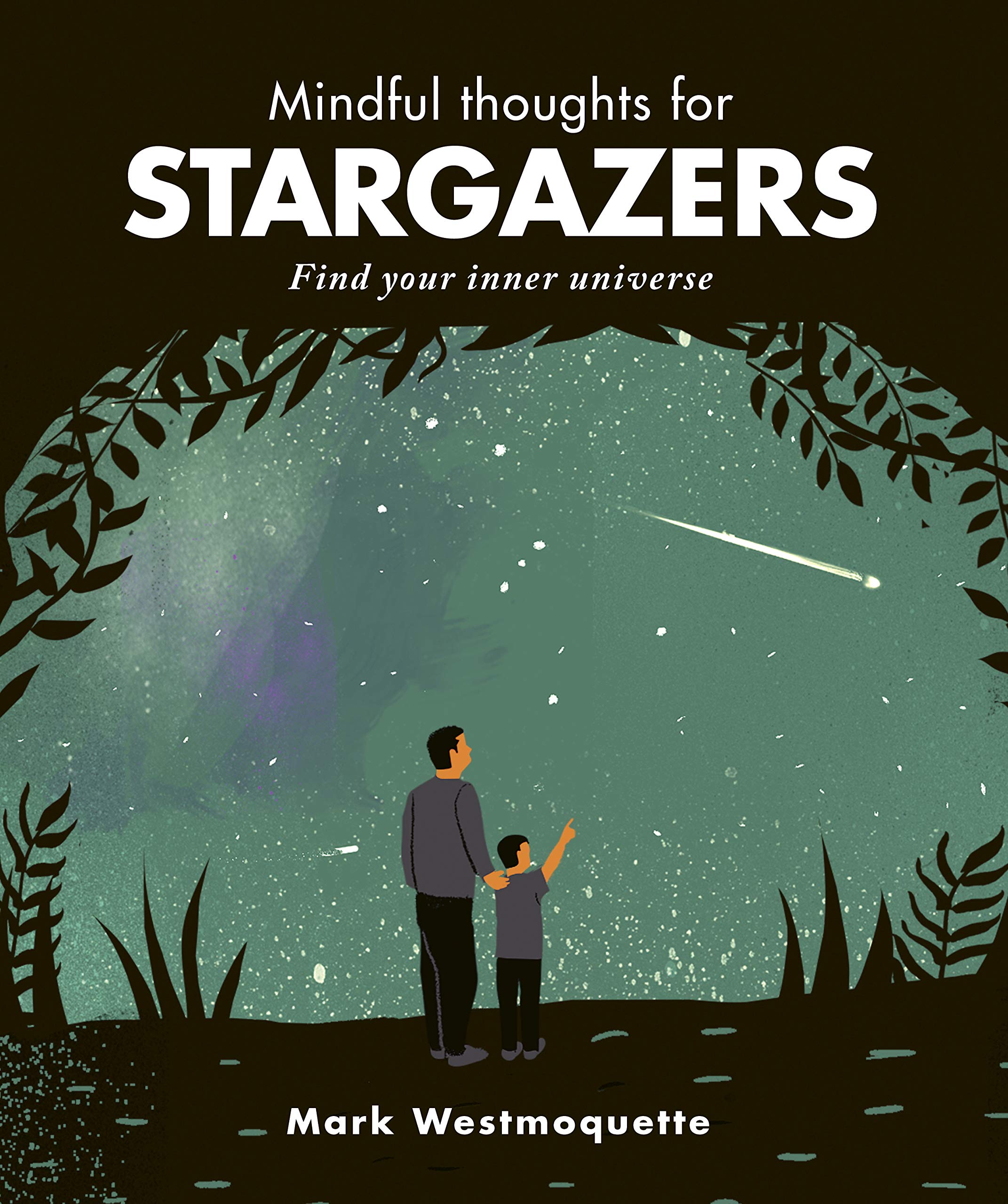 Buy Mindful Thoughts for Stargazers: Find your inner universe — BookShops.in