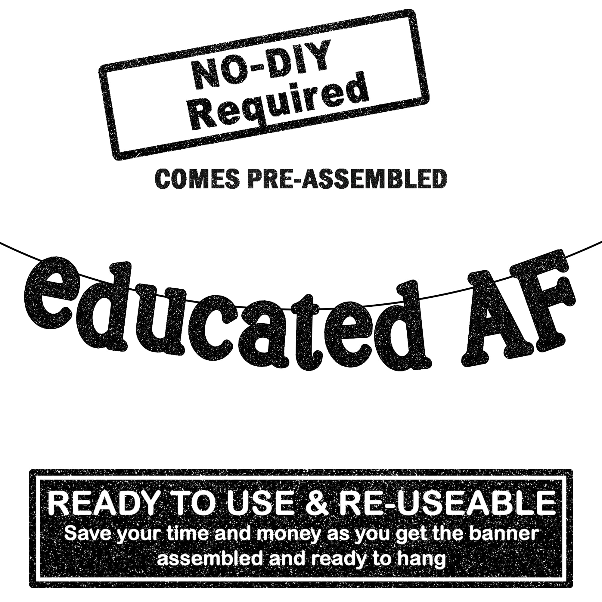 KatchOn, Glitter Black Educated AF Banner - 10 Feet, NO DIY | 2025 Graduation Banner, Grad Party Decorations 2025 | Class of 2025 Backdrop, Funny Graduation Decorations 2025