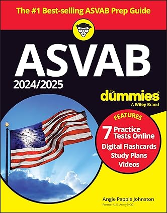 2024/2025 ASVAB For Dummies: Book + 7 Practice Tests + Flashcards + Videos Online-Wow! eBook