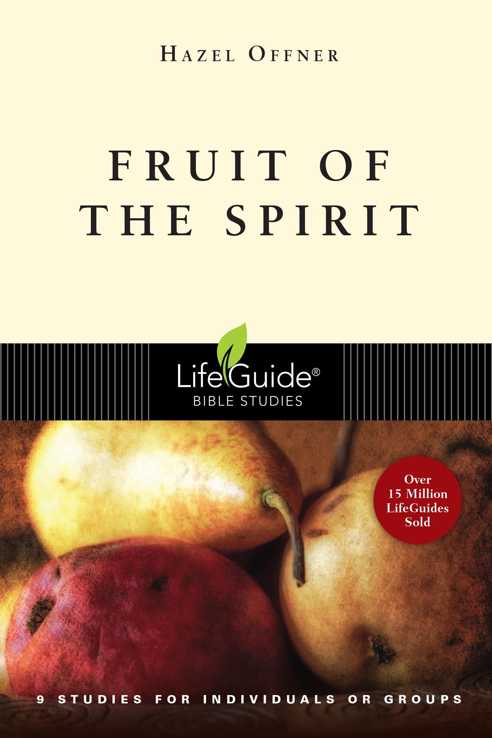 Fruit of the Spirit (LifeGuide® Bible Studies)