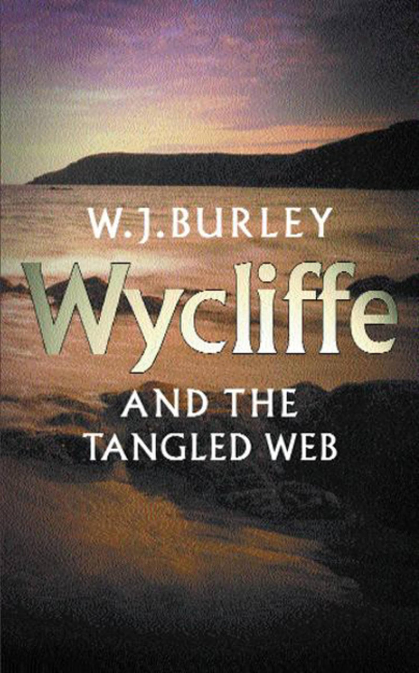 Wycliffe & The Tangled Web,W.J. Burley