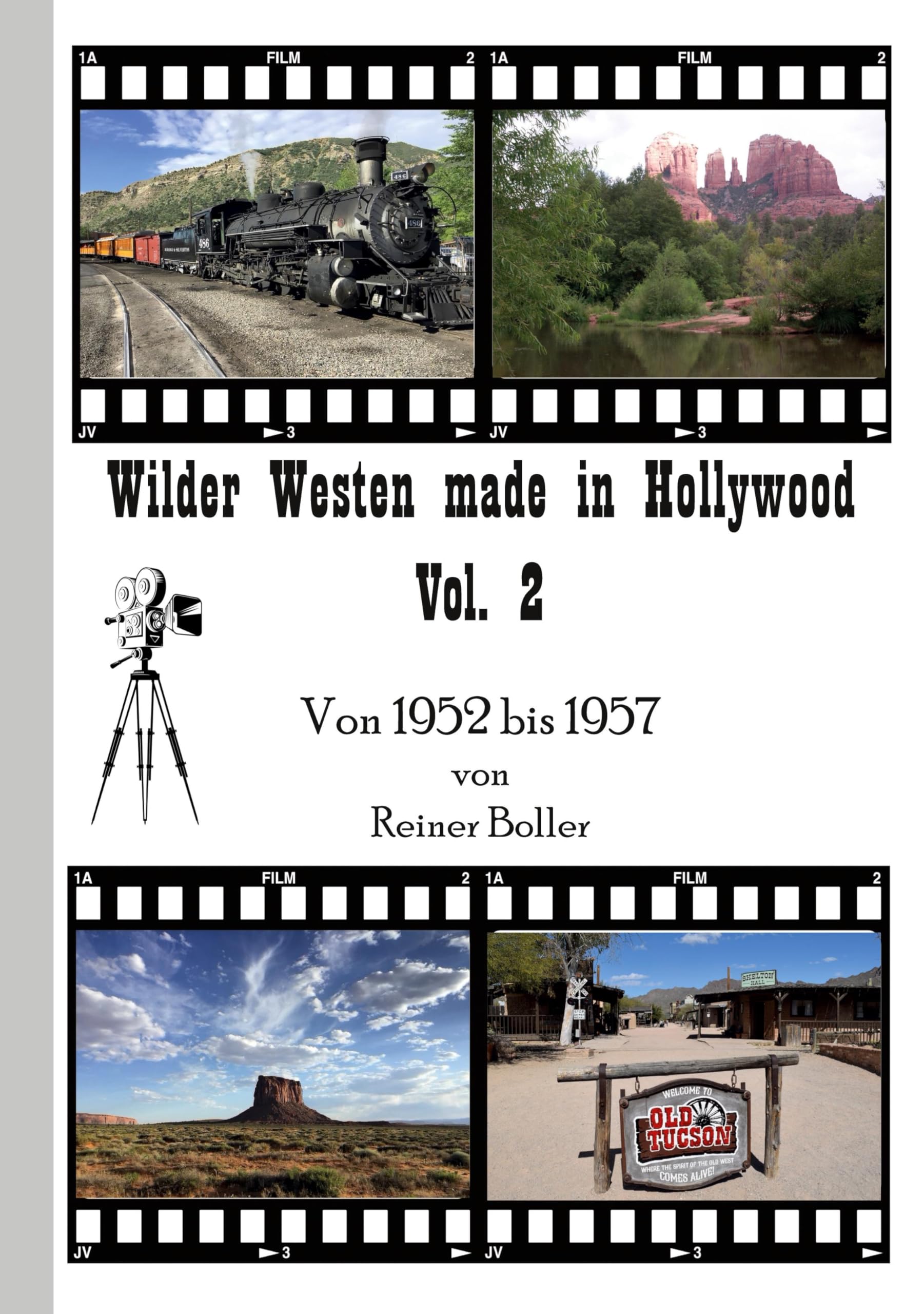 Wilder Westen made in Hollywood Vol. 2: Von 1952 bis 1957
