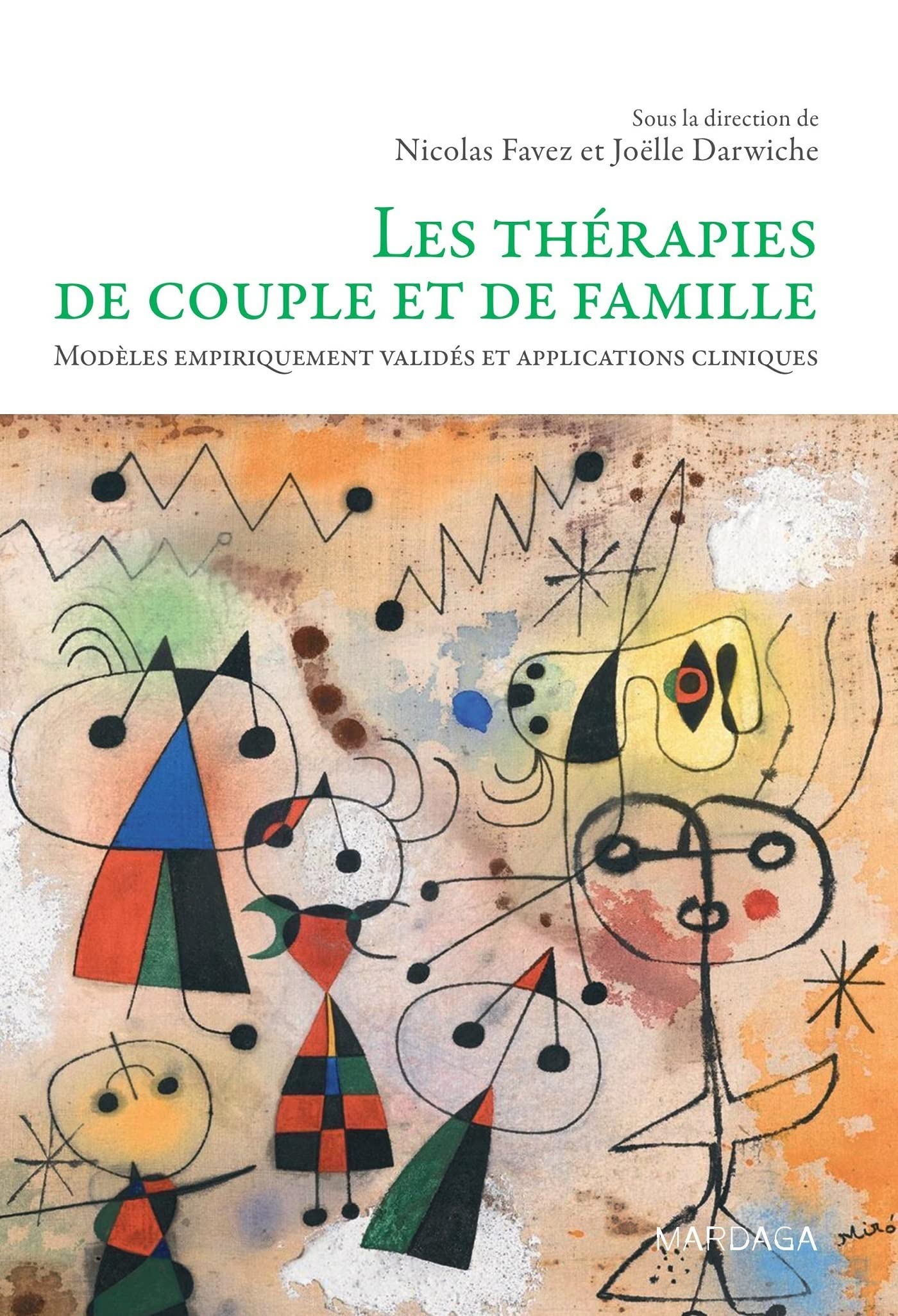 Les thérapies de couple et de famille: Modèles empiriquement validés et applications cliniques (French Edition)