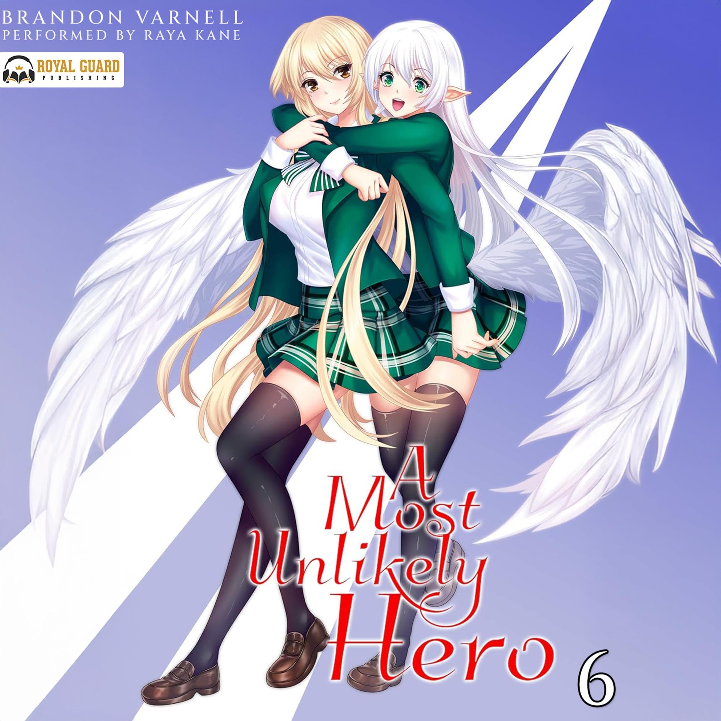 Cover art for A Most Unlikely Hero, Vol. 6