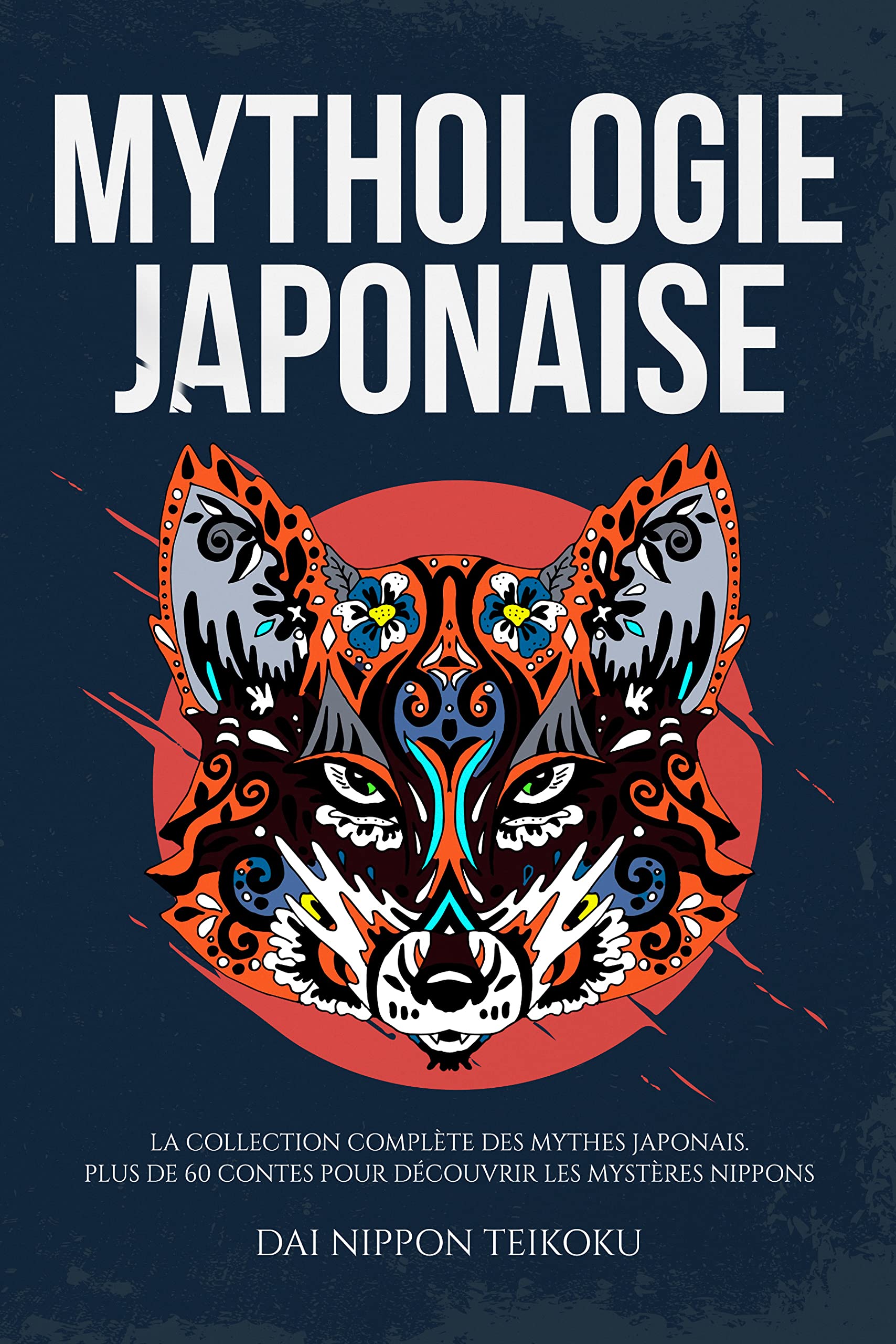 Mythologie Japonaise: la collection complète des mythes japonais. Plus de 60 contes pour découvrir les Mystères Nippons (French Edition)