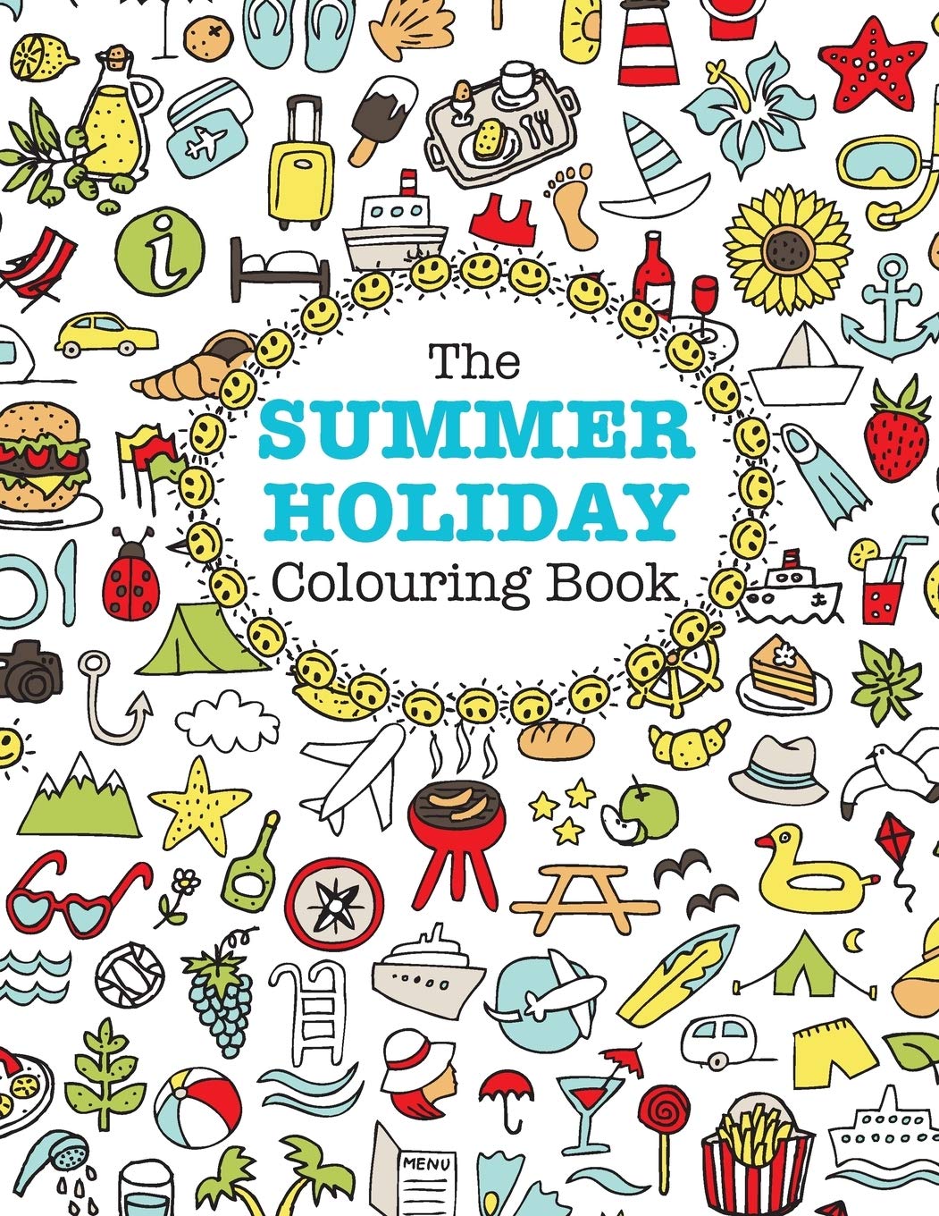 The Summer Holiday Colouring Book! (Really Relaxing Colouring Books)