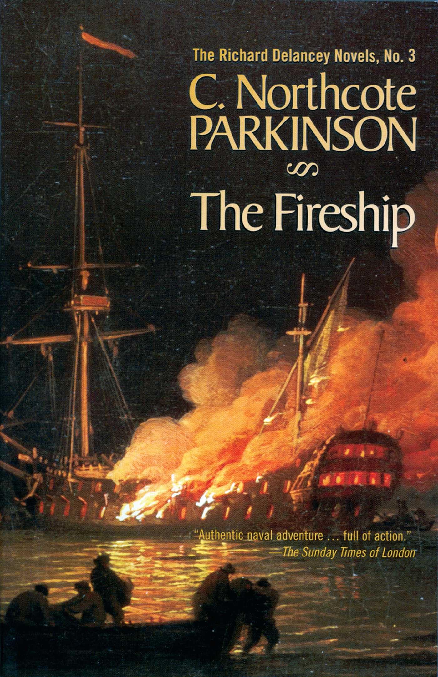 The Fireship (The Richard Delancey Novels) (Volume 3): The Richard Delancey Novels