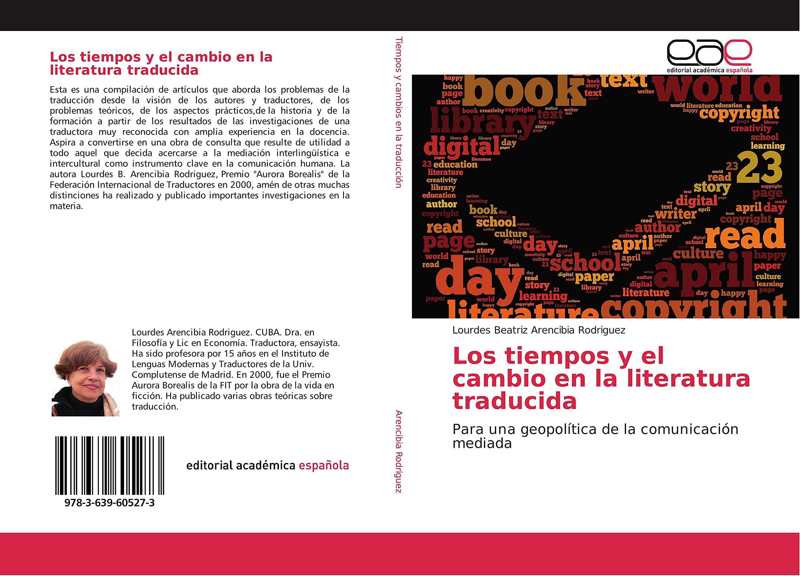 Los tiempos y el cambio en la literatura traducida: Para una geopolítica de la comunicación mediada