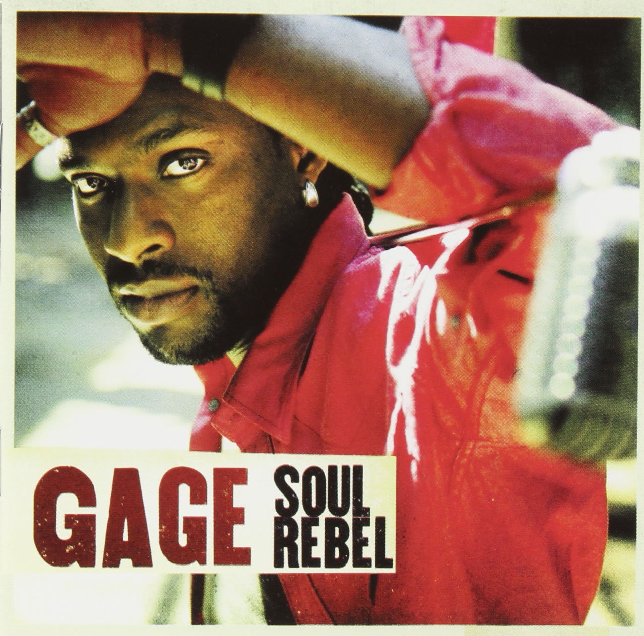 GAGE - SOUL REBEL [Audio CD] GAGE