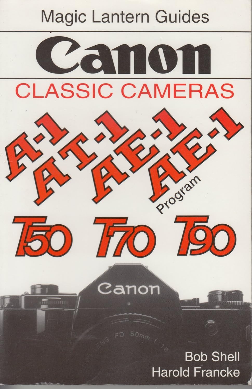Buy Canon Classic Cameras (Magic Lantern Guides) Book Online at Low