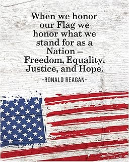Ronald Reagan Motivational Quotes Wall Decor-Honor Our Flag- Patriotic American Flag Motivational Wall Art Print Ideal For Home Decor, Office Decor, School Library & Presidential Decor. Unframed-8x10"