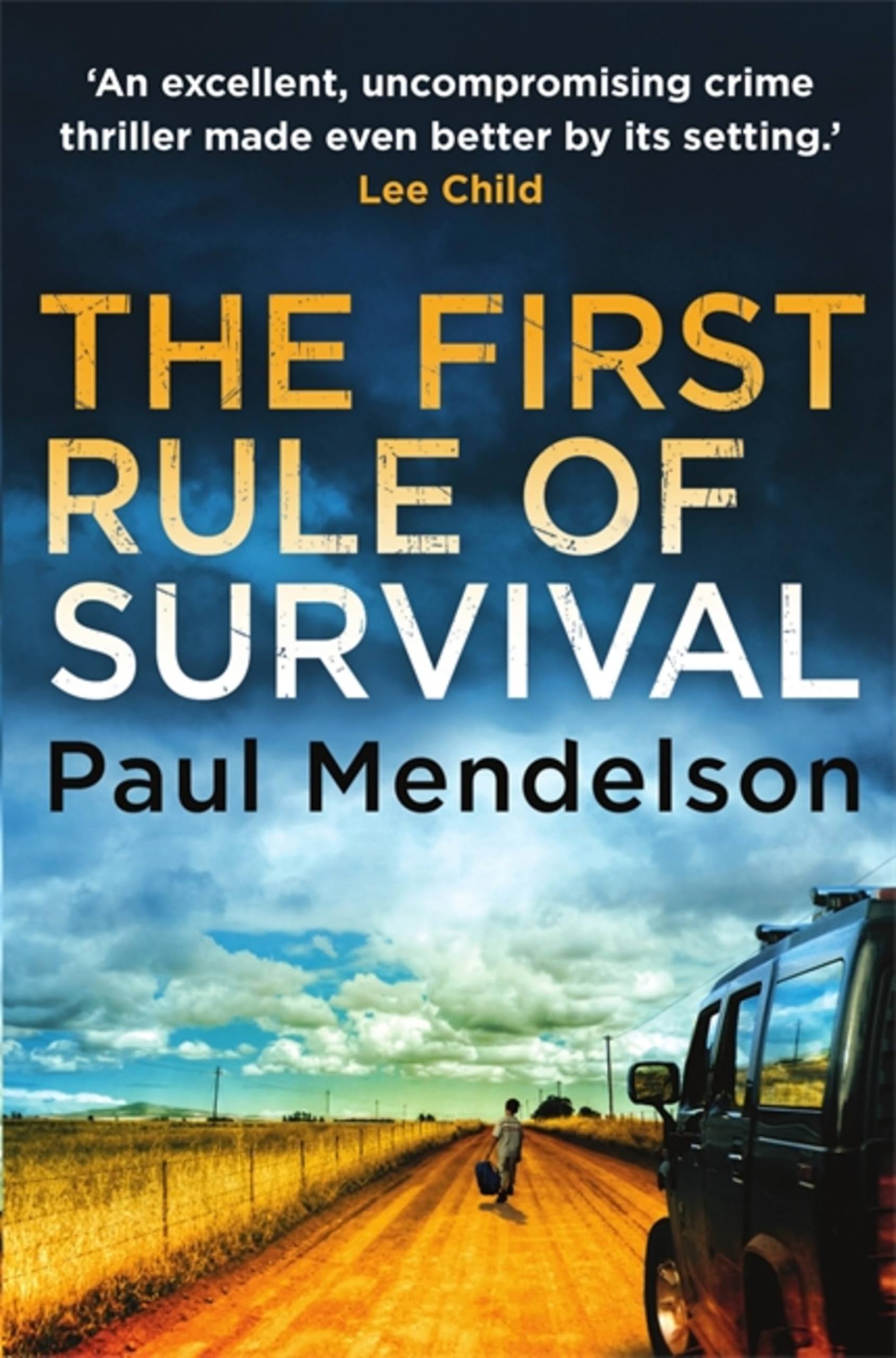 The First Rule Of Survival: 1 (Col Vaughn de Vries)