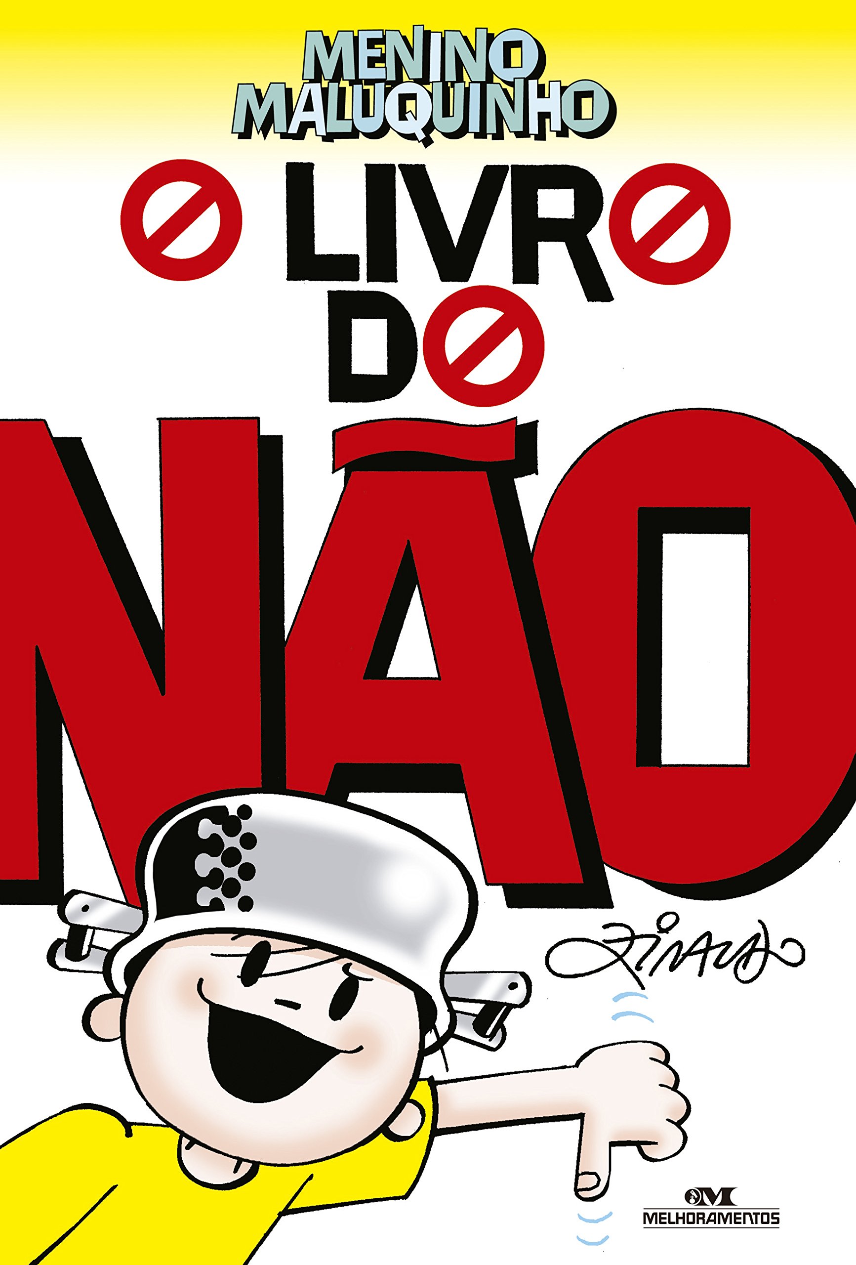 O livro do não (Coleção Menino Maluquinho) (Portuguese Edition)
