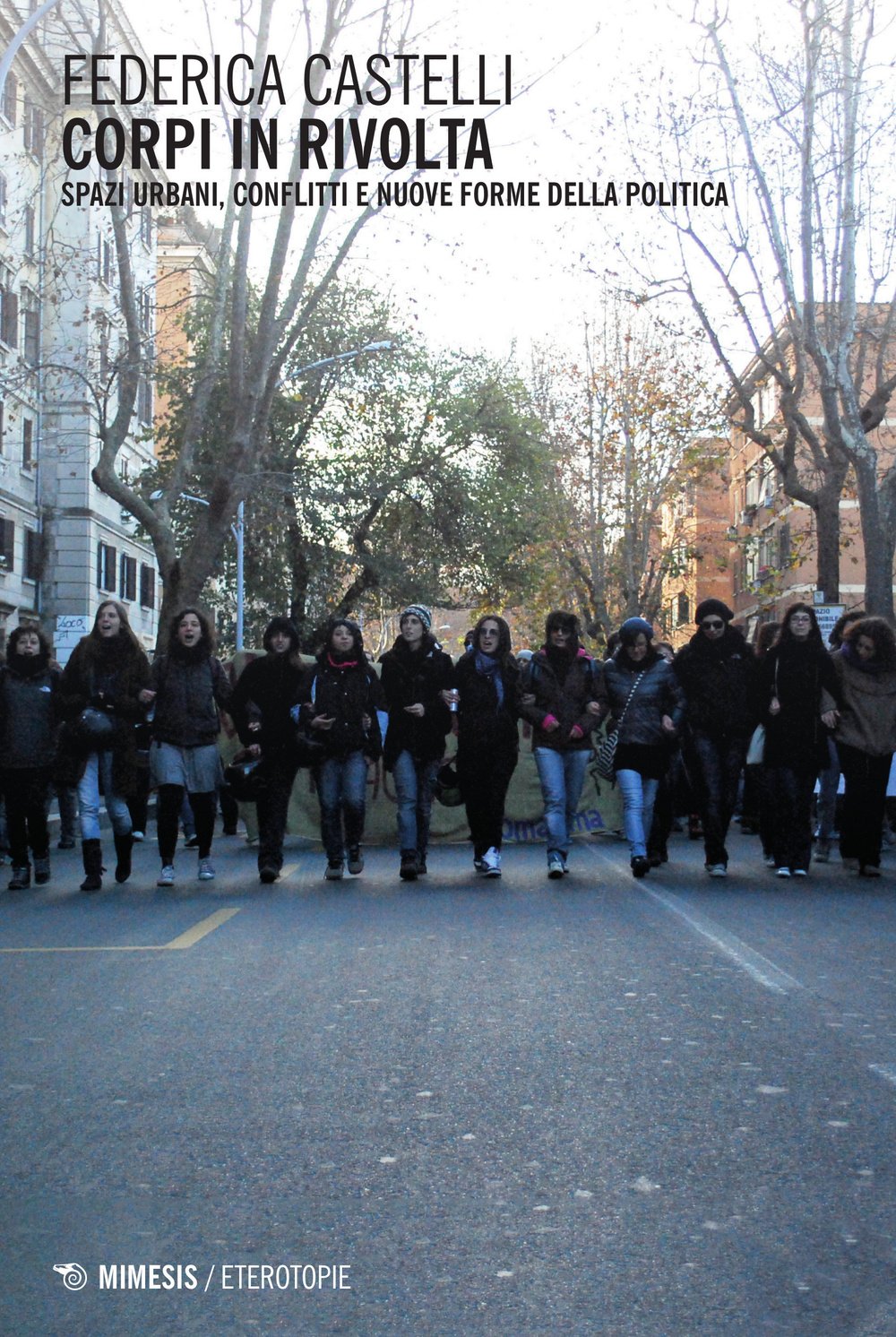 Corpi In Rivolta. Spazi Urbani, Conflitti E Nuove Forme Della Politica - 4