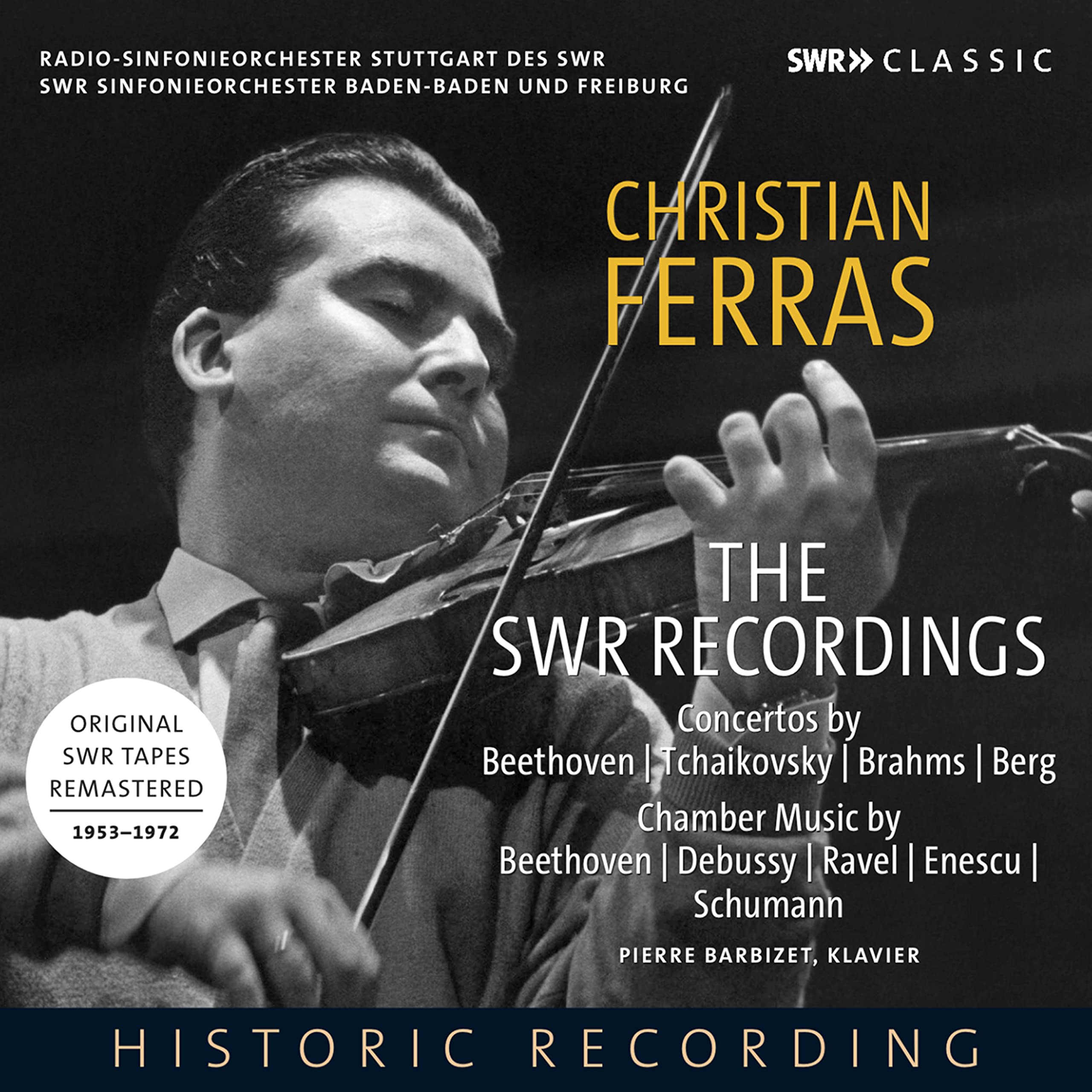 The SWR Recordings: Christian Ferras plays Violin Concertos and Chamber Music
